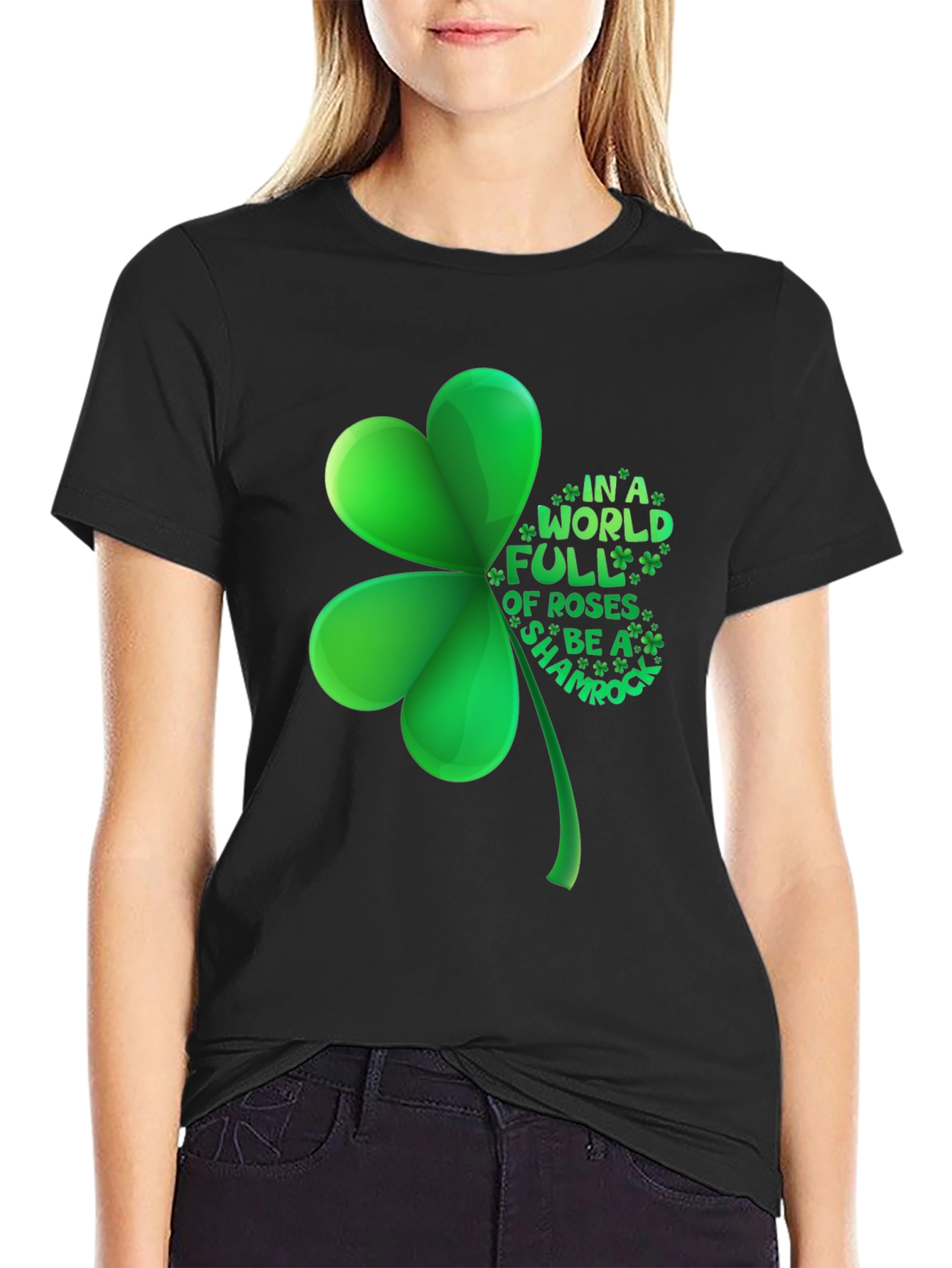 Be a Shamrock T-Shirt - St. Patricks Day Tee
