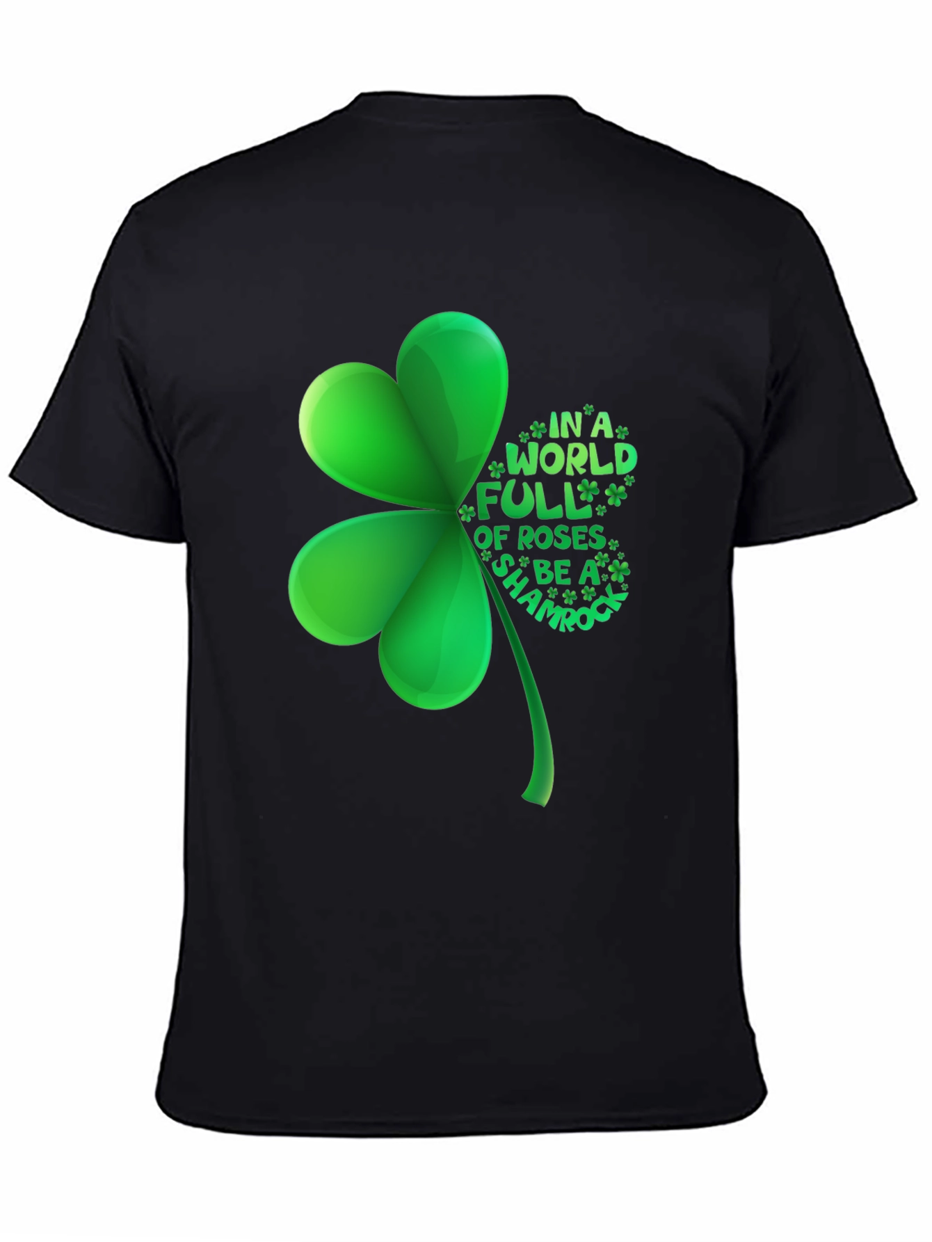 Be a Shamrock T-Shirt - St. Patricks Day Tee