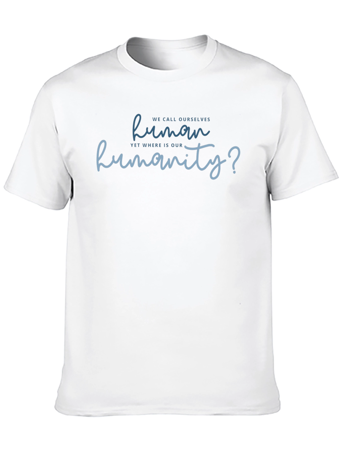 Humanity Graphic Tee - Thought-Provoking Design