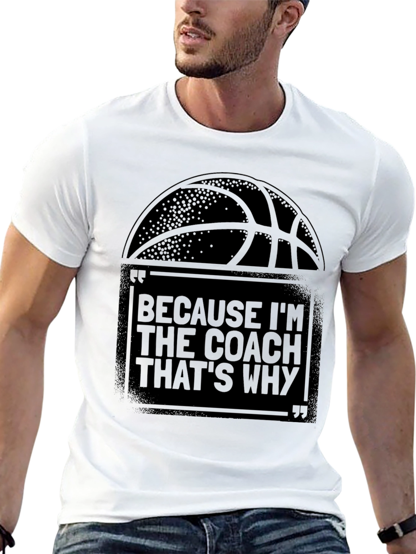 Coach T-Shirt: Because Im The Coach Thats Why