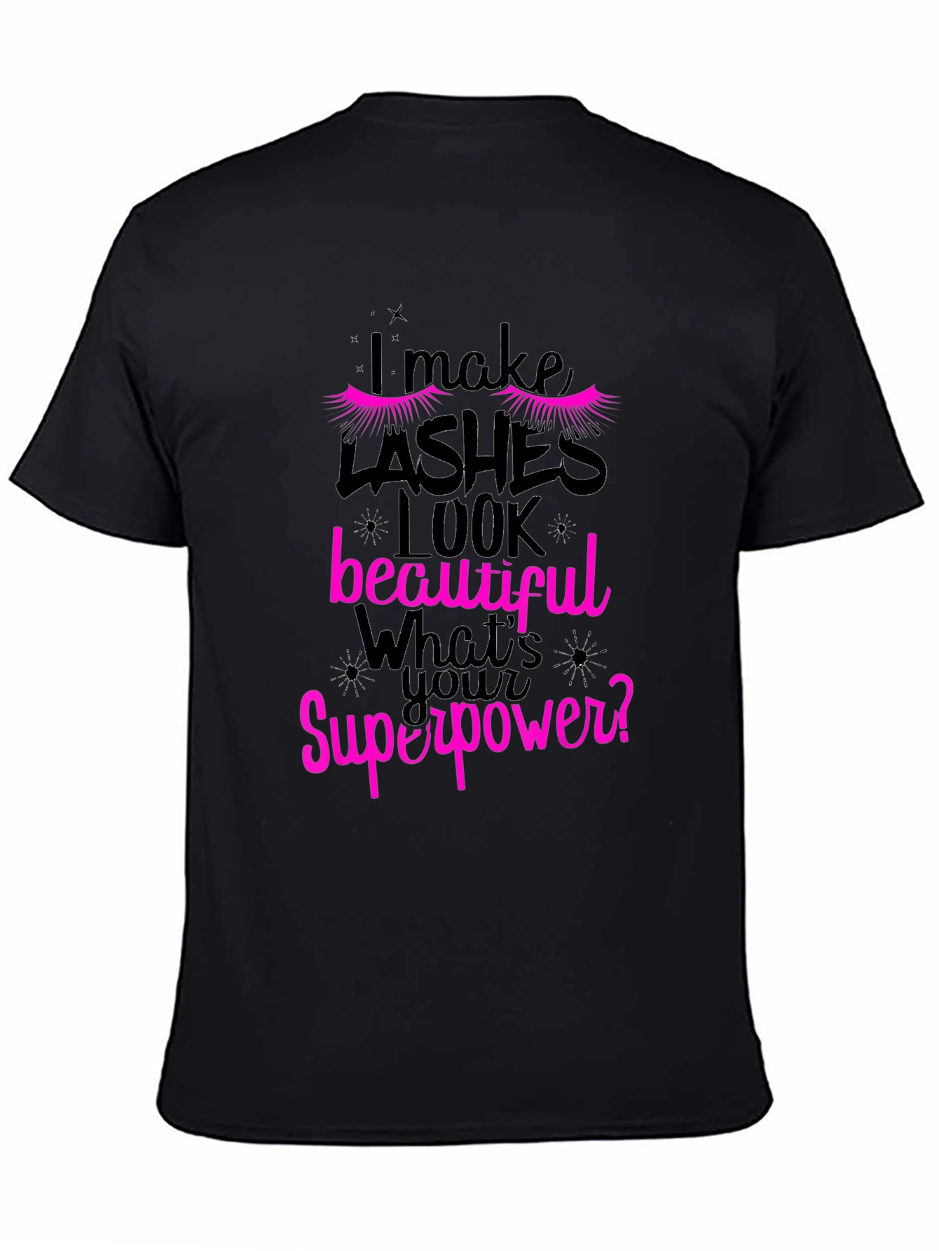 Lashes Superpower Graphic T-Shirt - Unisex