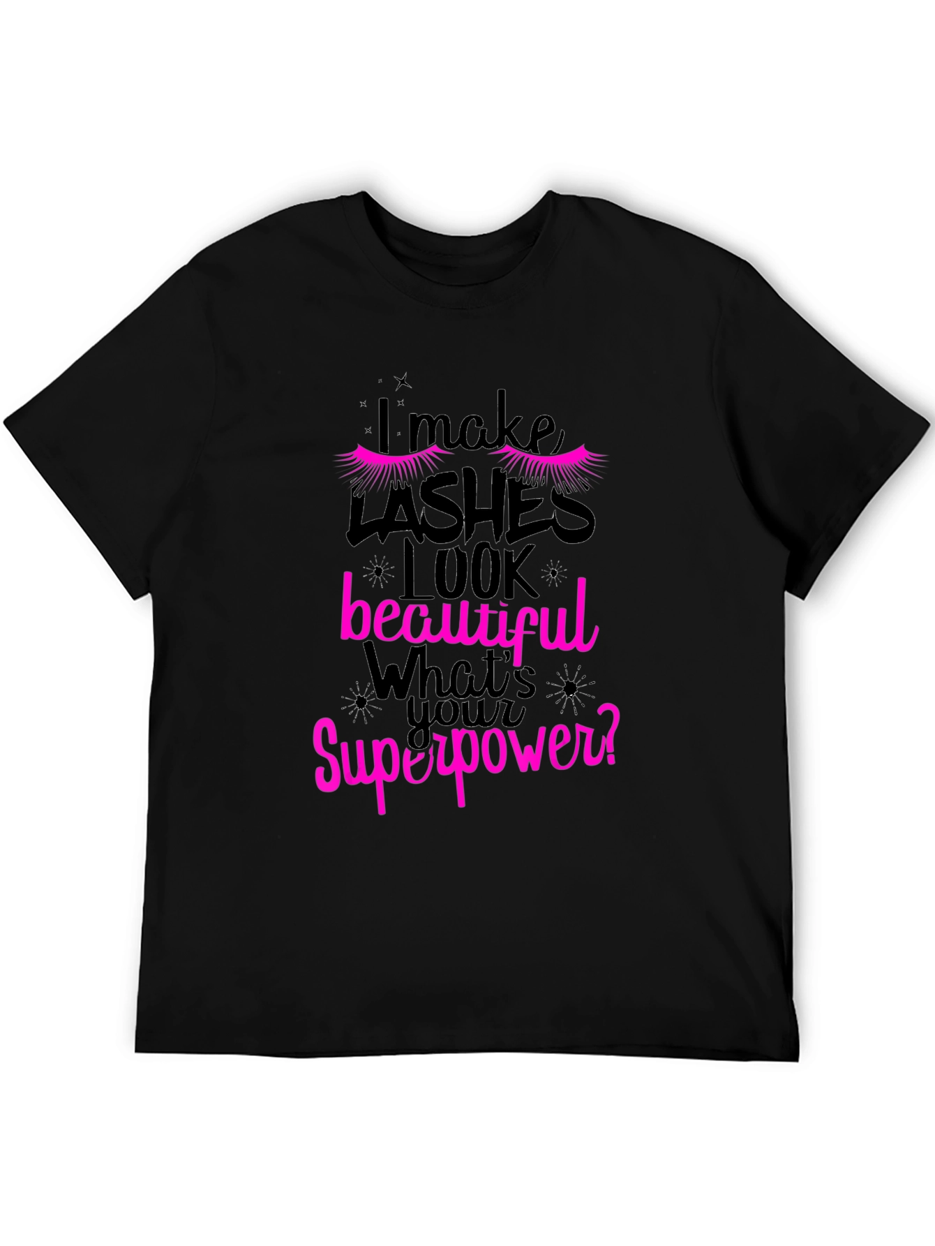Lashes Superpower Graphic T-Shirt - Unisex