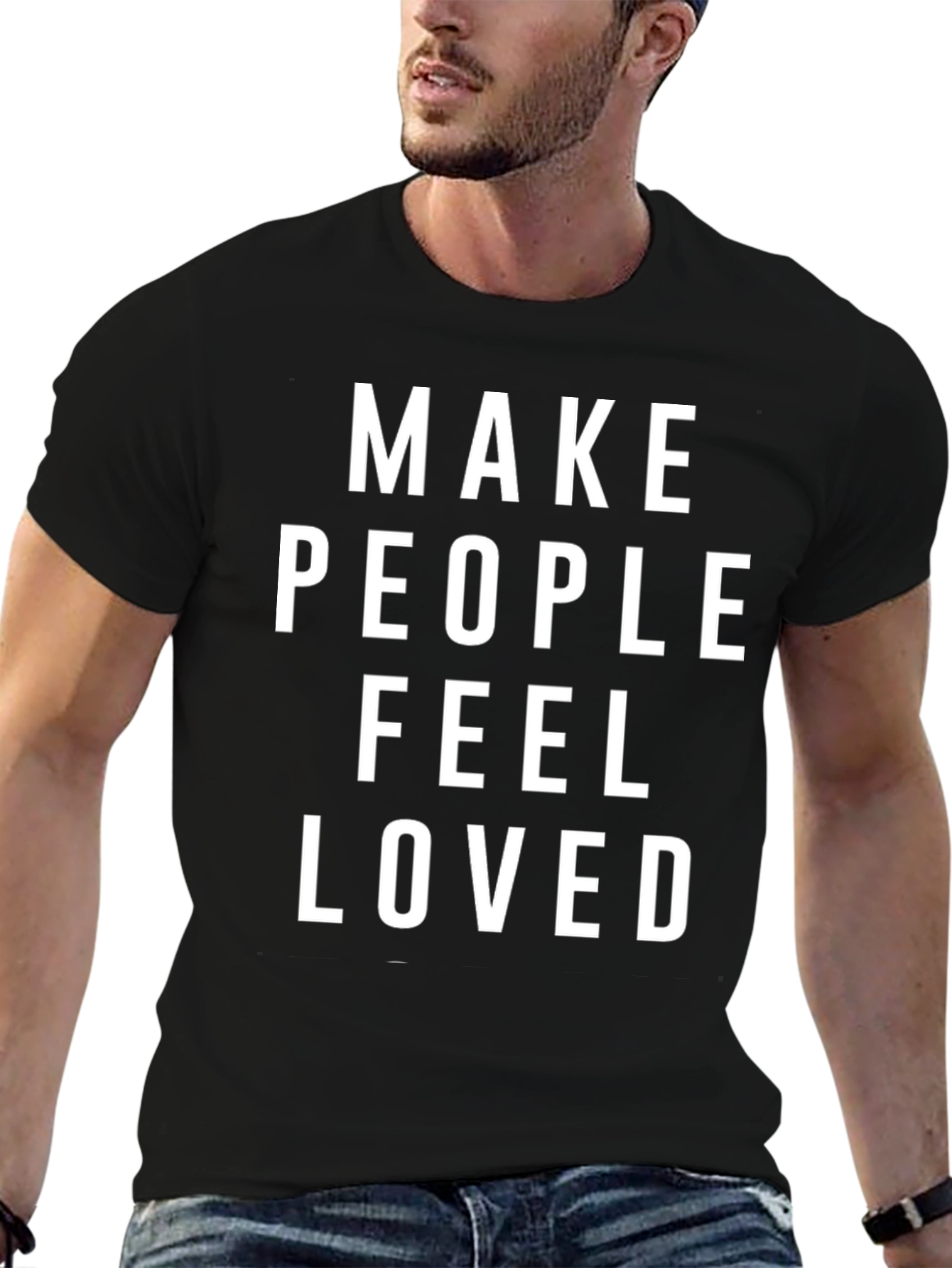 Make People Feel Loved Graphic Tee