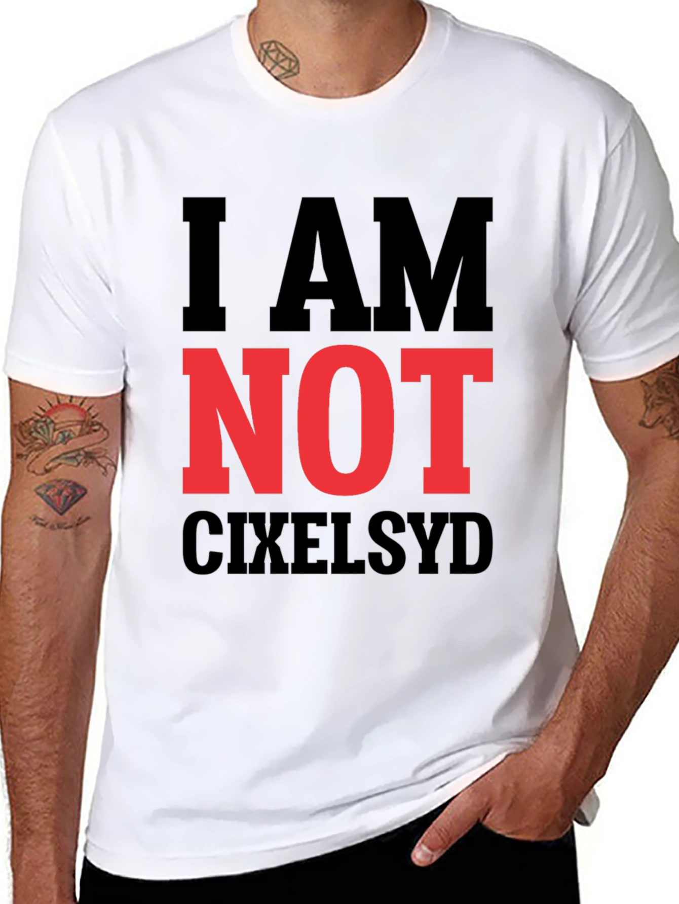 I AM NOT CIXELSYD Graphic Tee