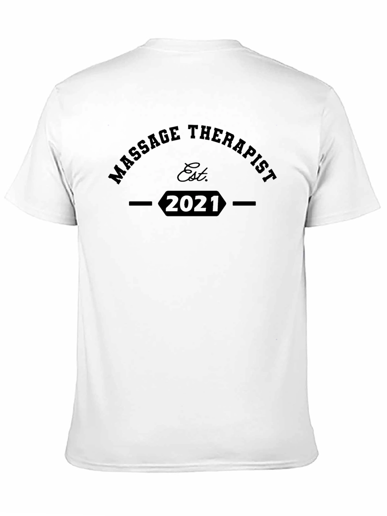 Massage Therapist Est. 2021 Black T-Shirt
