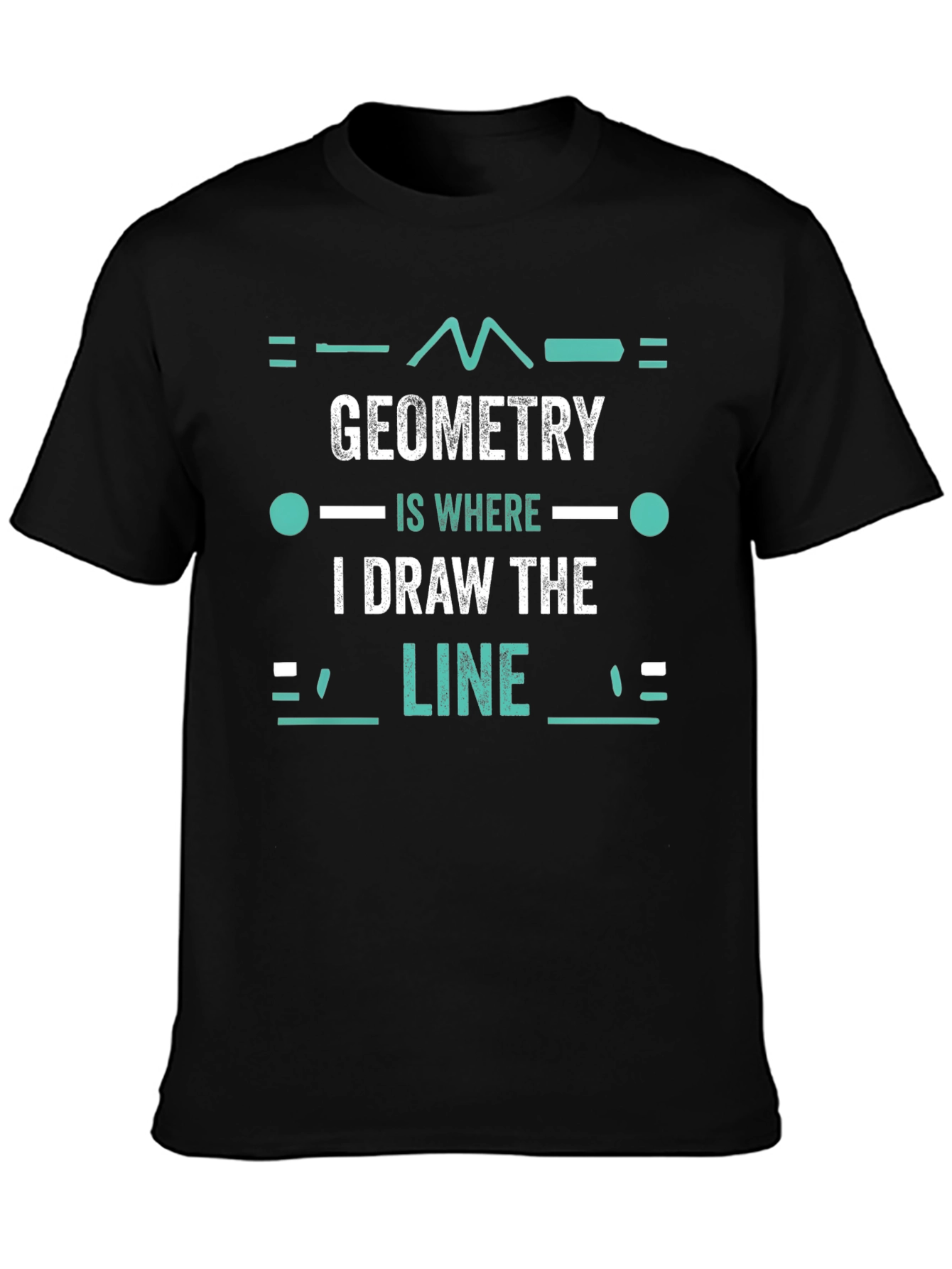Geometry Pun T-Shirt - I Draw The Line