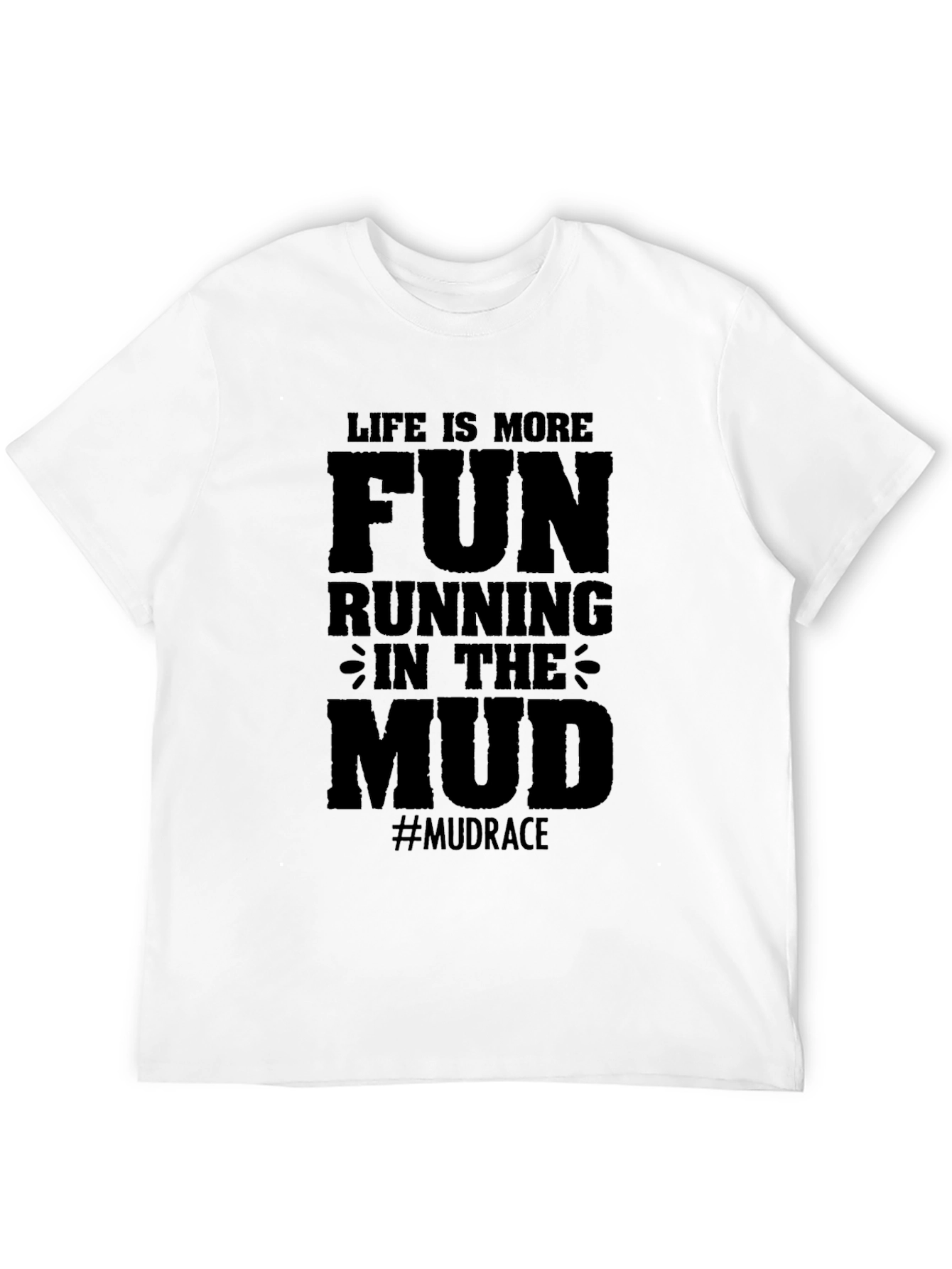 Mud Race Fun Run Black T-Shirt