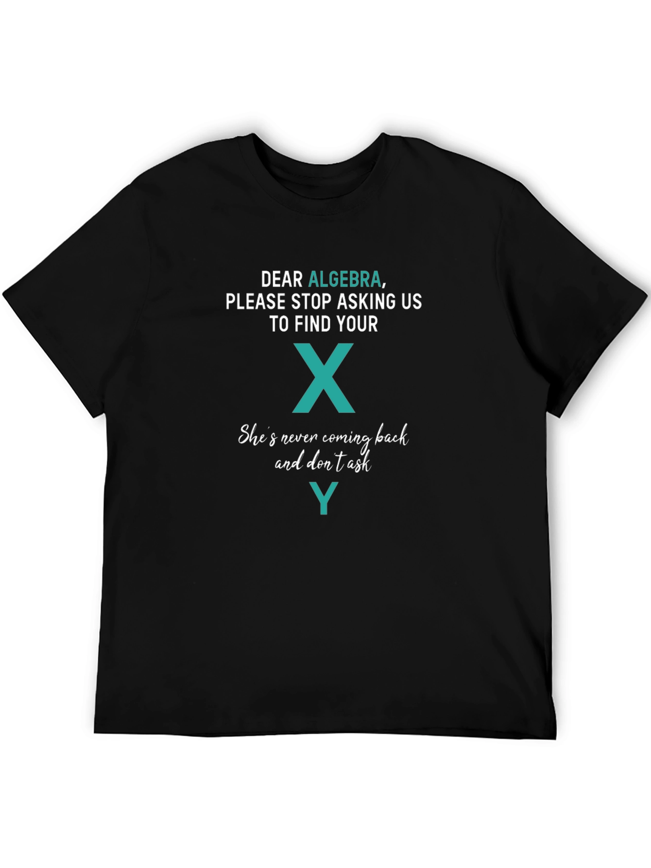 Algebra Funny T-Shirt - Find Your X