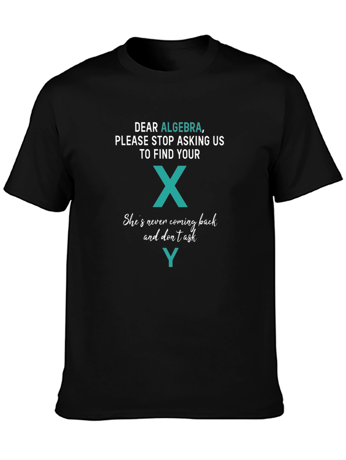 Algebra Funny T-Shirt - Find Your X