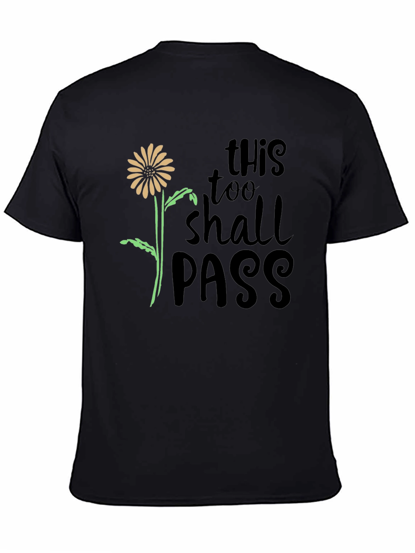 This Too Shall Pass Black Graphic Tee