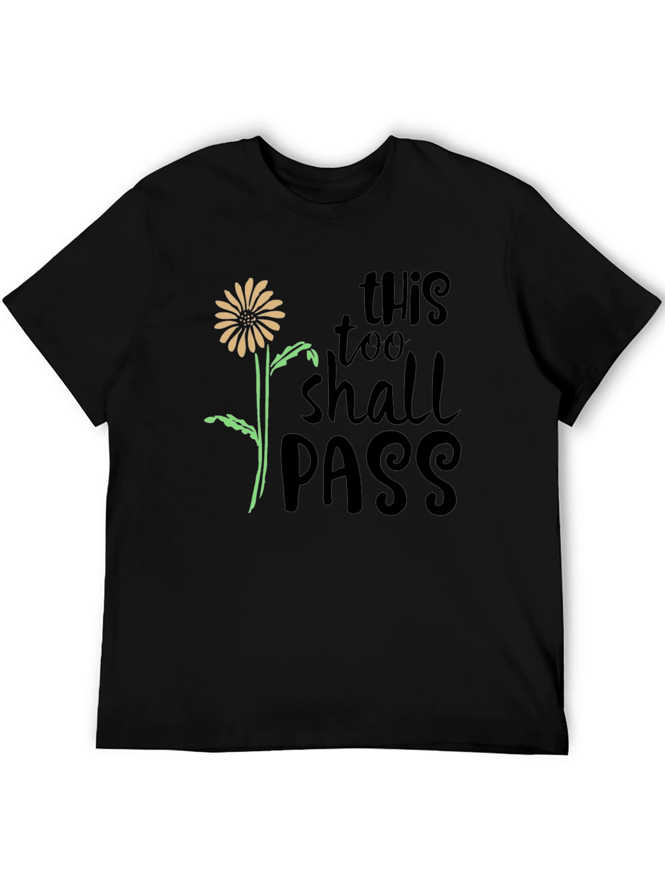 This Too Shall Pass Black Graphic Tee