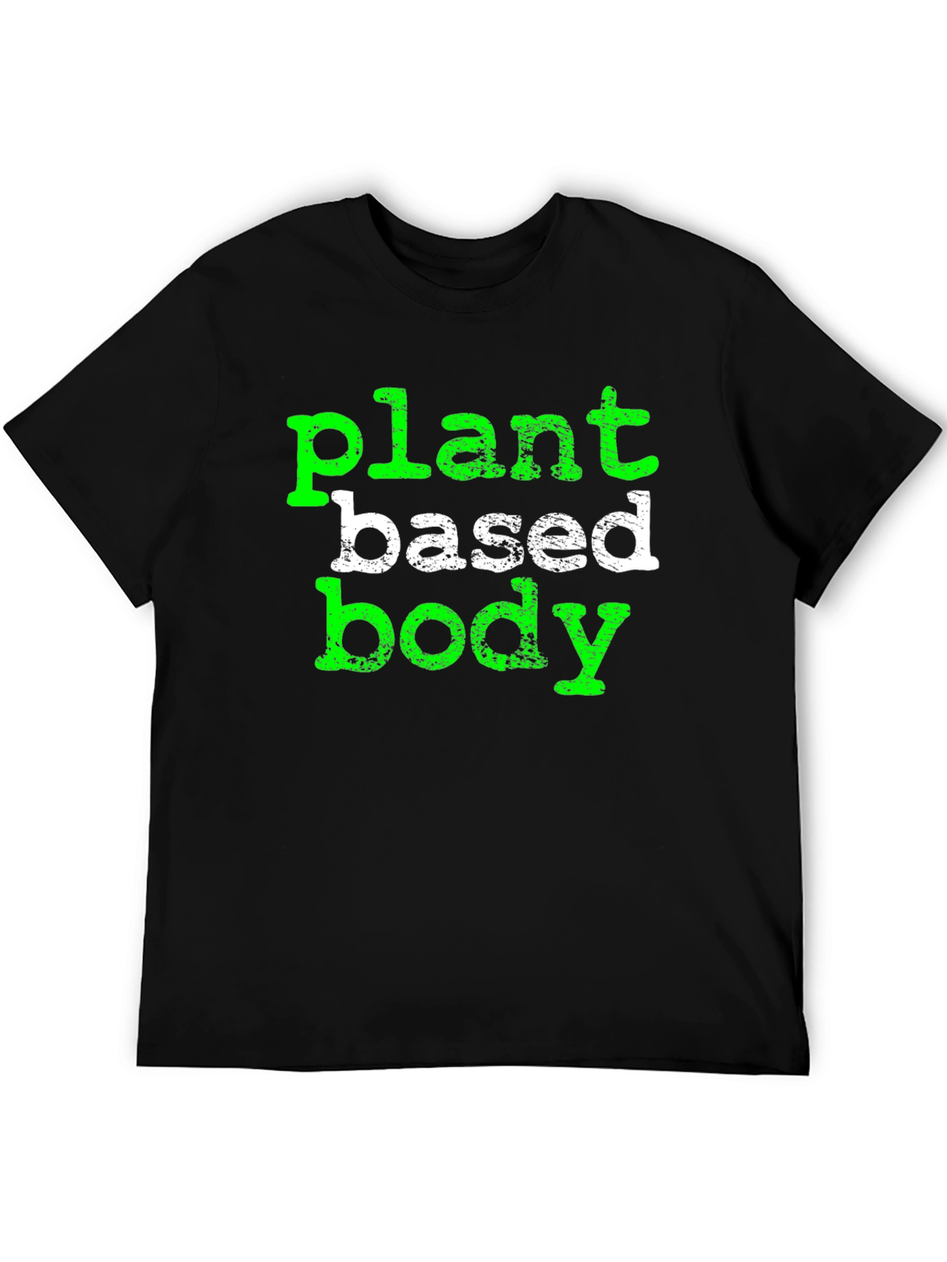 Plant Based Body T-Shirt - Vegan Lifestyle Tee