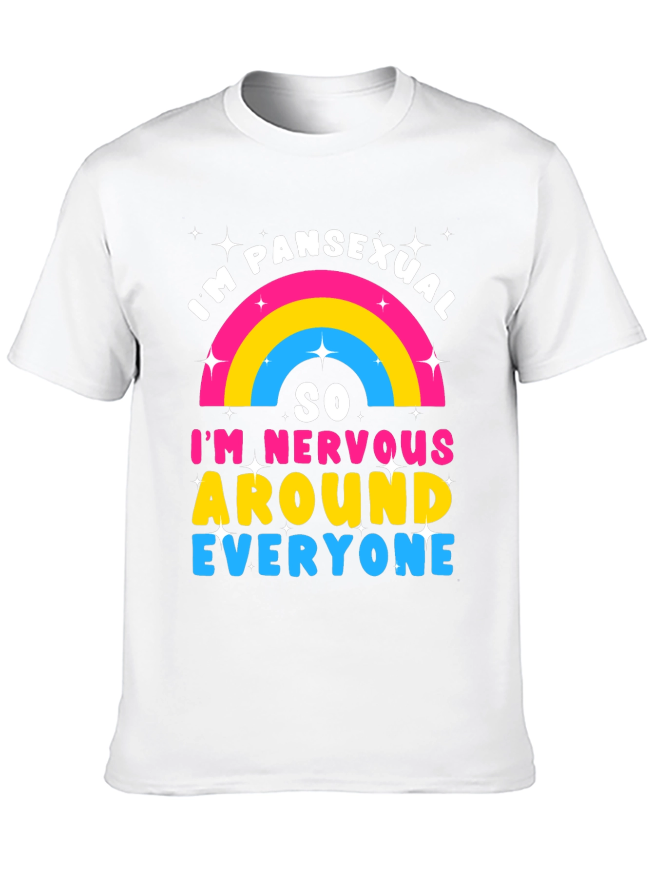 Pansexual Pride T-Shirt - Nervous Around Everyone!
