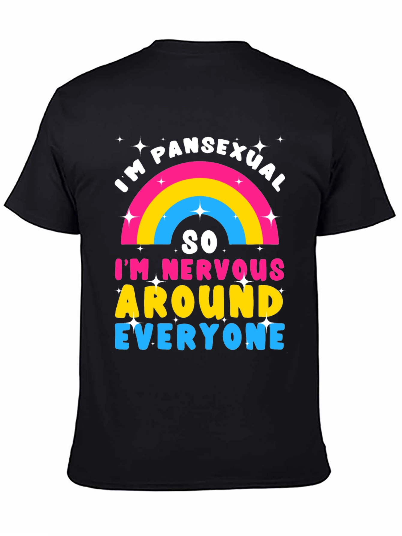 Pansexual Pride T-Shirt - Nervous Around Everyone!