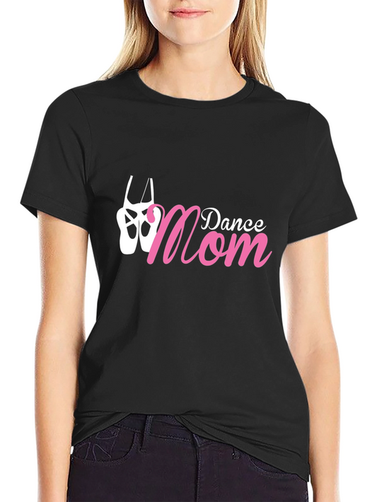 Dance Mom Graphic Tee - Black Cotton T-Shirt