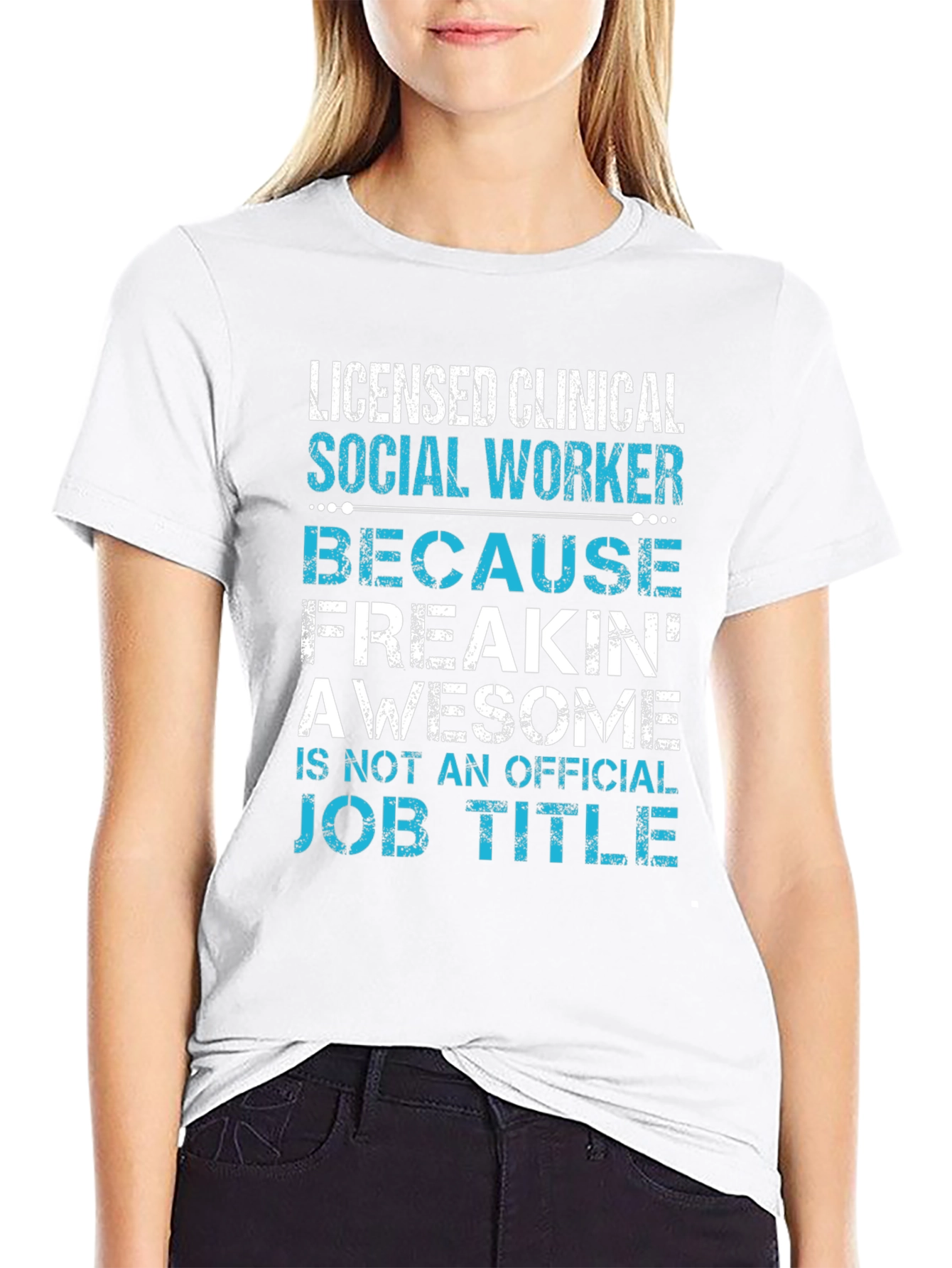 Licensed Clinical Social Worker T-Shirt