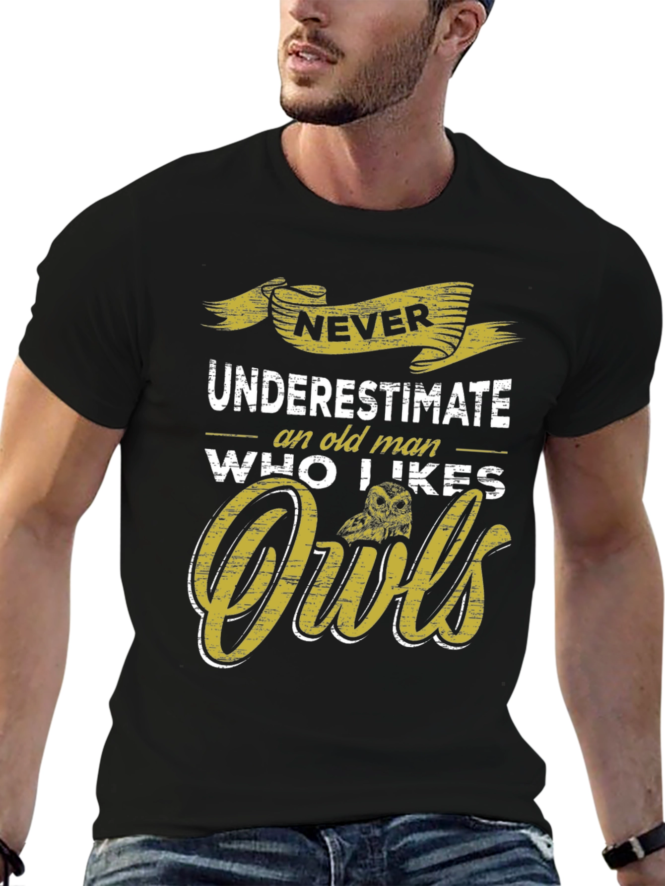 Never Underestimate an Old Man Who Likes Owls T-Shirt