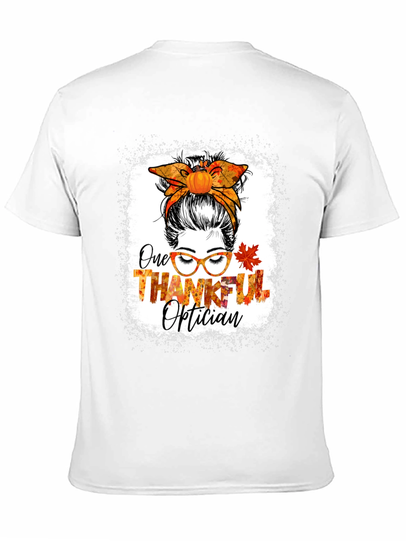 Thankful Optician Messy Bun T-Shirt
