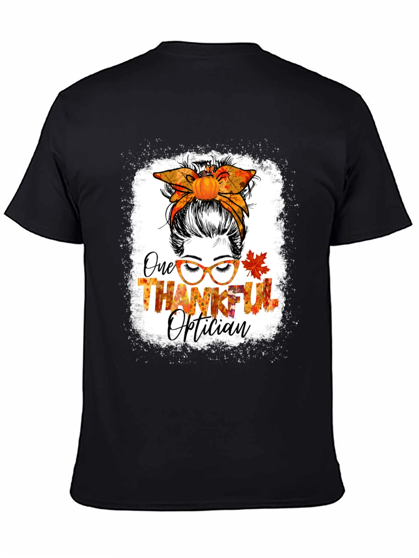 Thankful Optician Messy Bun T-Shirt