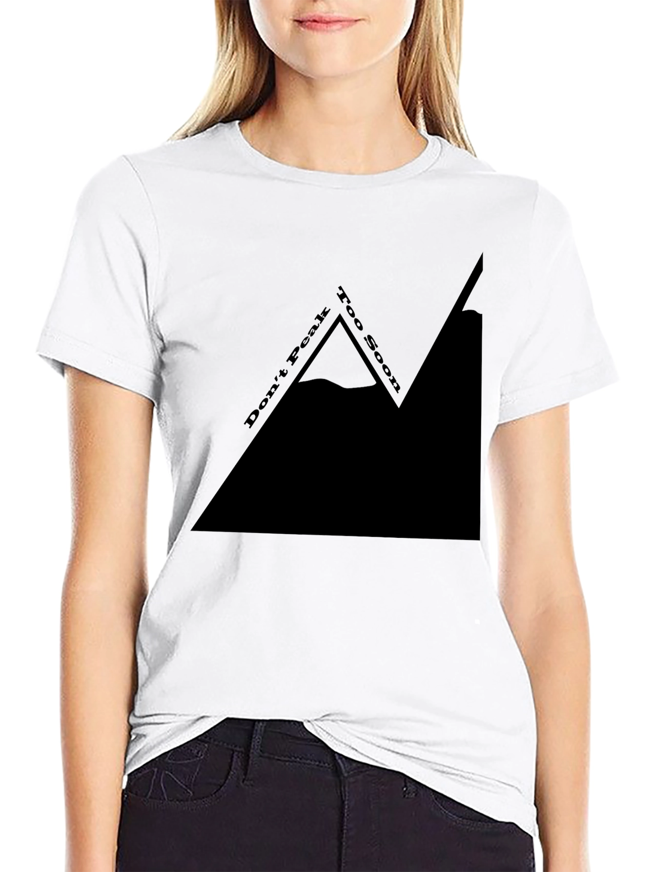 Dont Peak Too Soon Black Graphic Tee