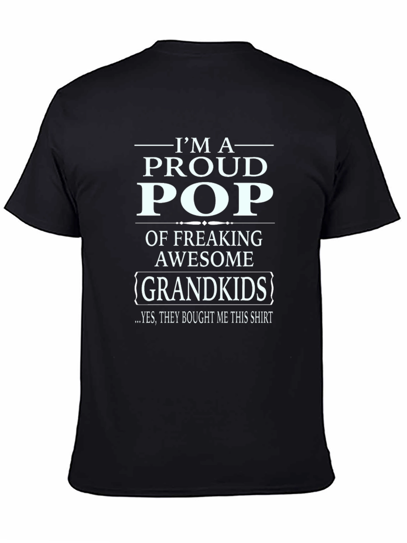 Proud Pop T-Shirt: Awesome Grandkids Gift