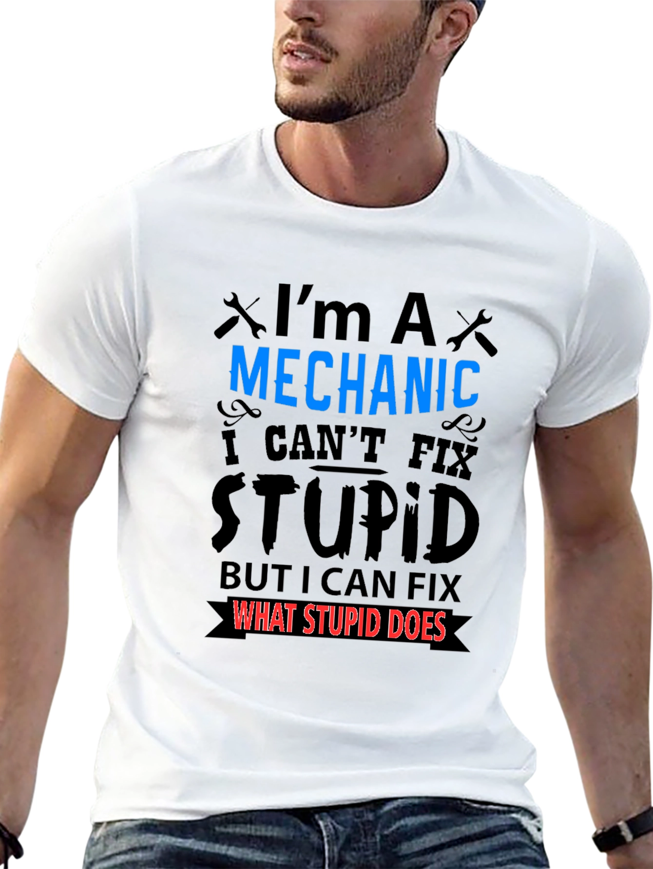 Mechanic Fixes What Stupid Does Black T-Shirt