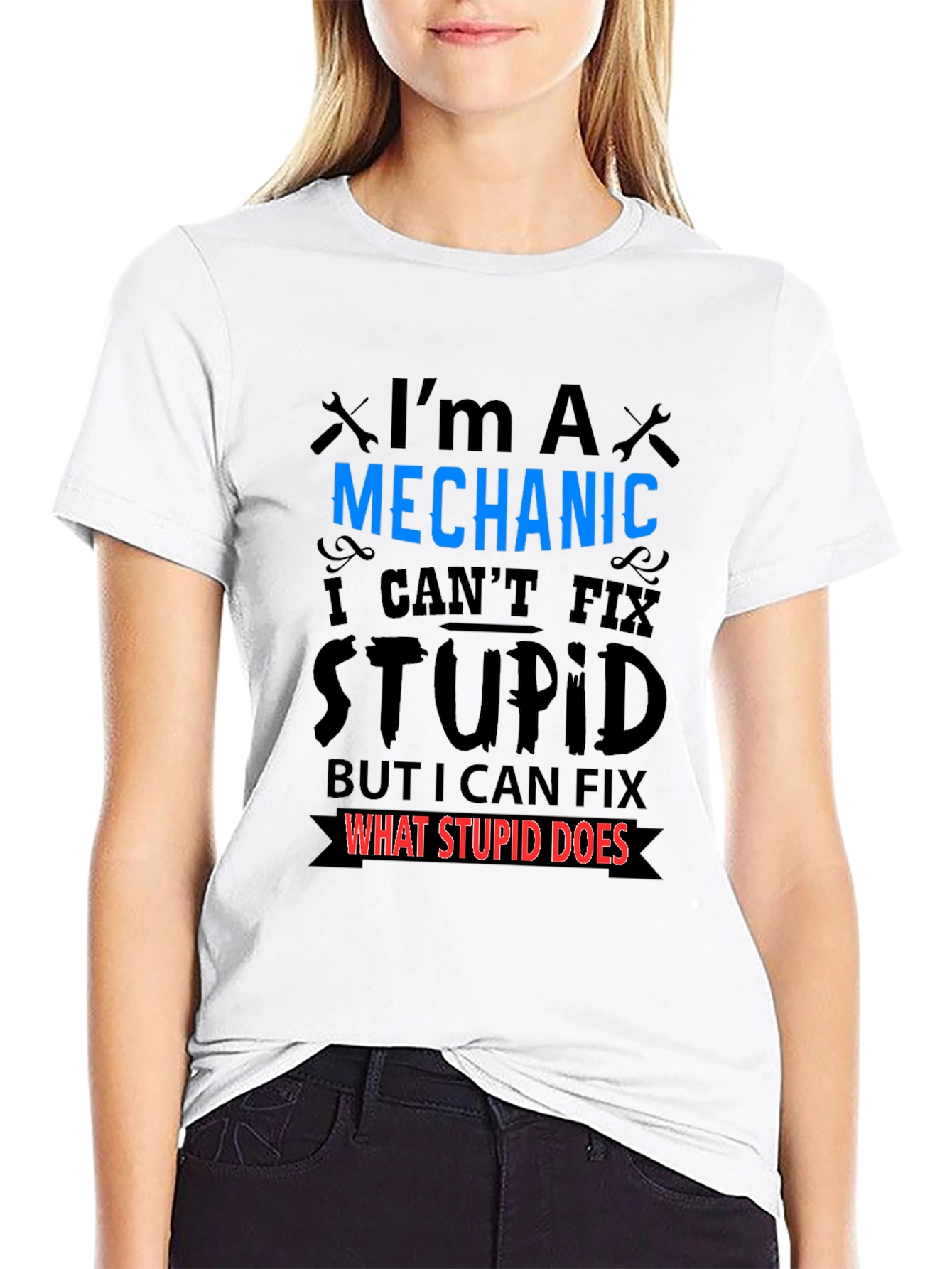 Mechanic Fixes What Stupid Does Black T-Shirt