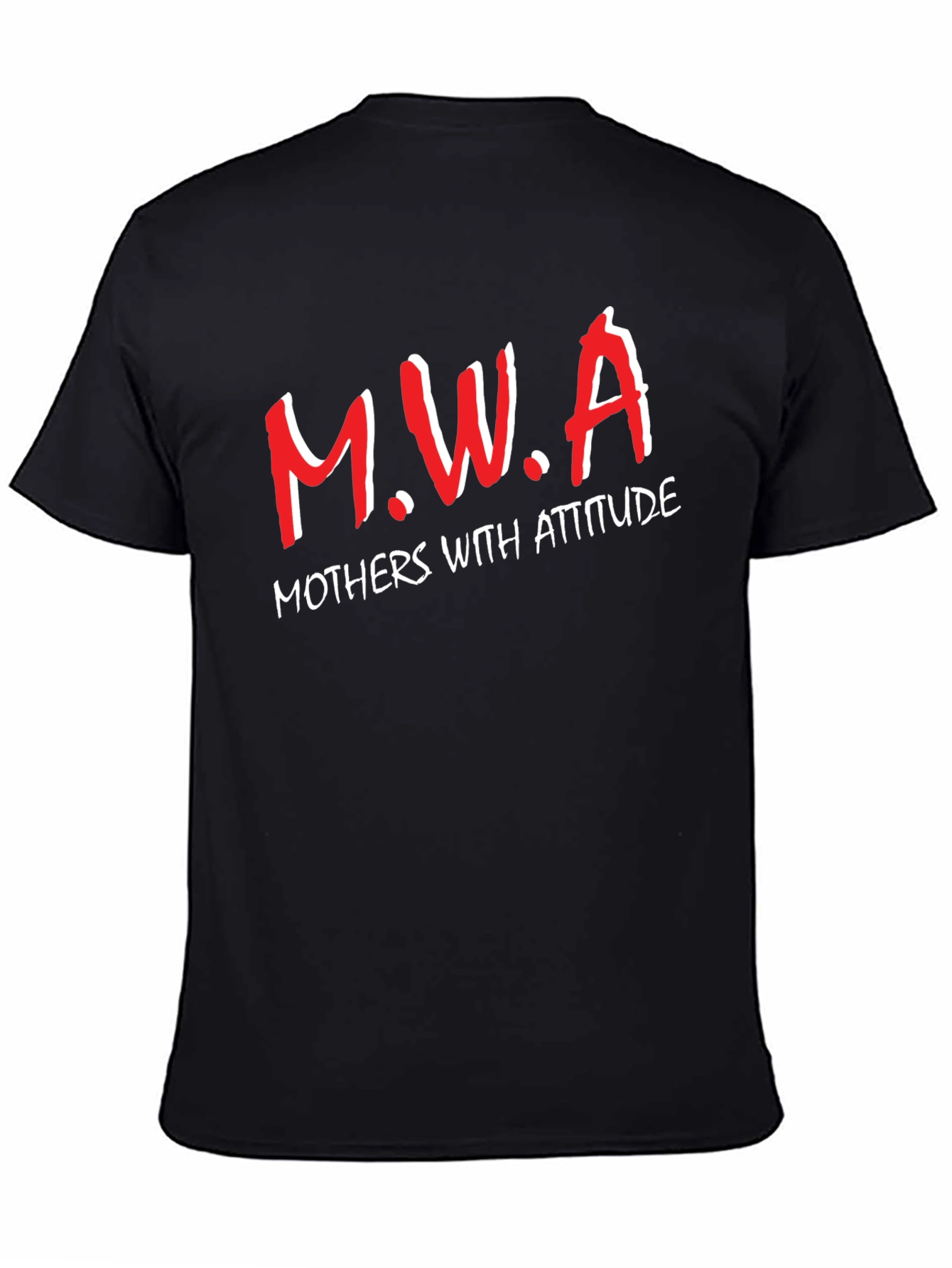 M.W.A Mothers With Attitude Graphic T-Shirt