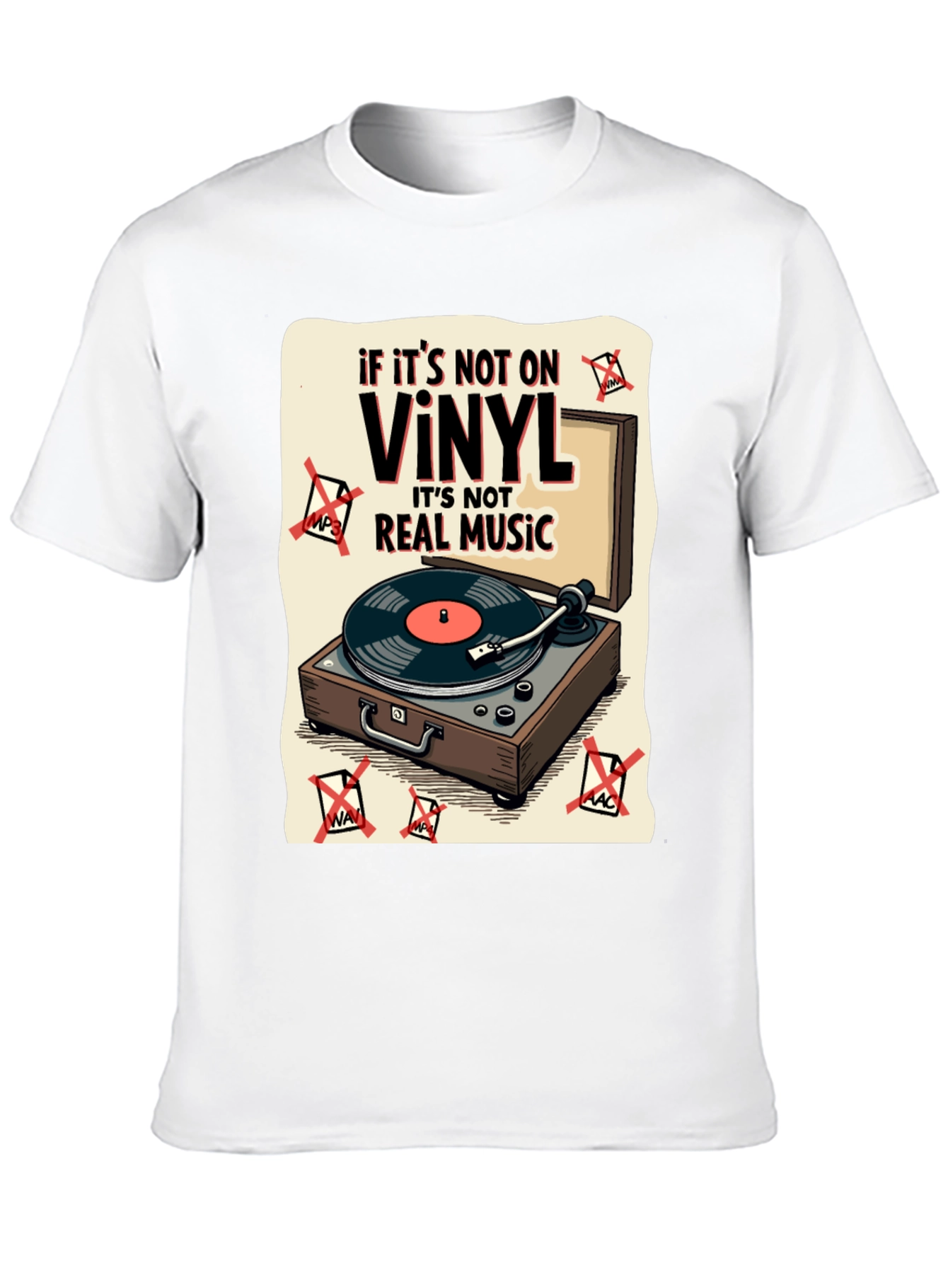 Vinyl Music T-Shirt - If Its Not On Vinyl...