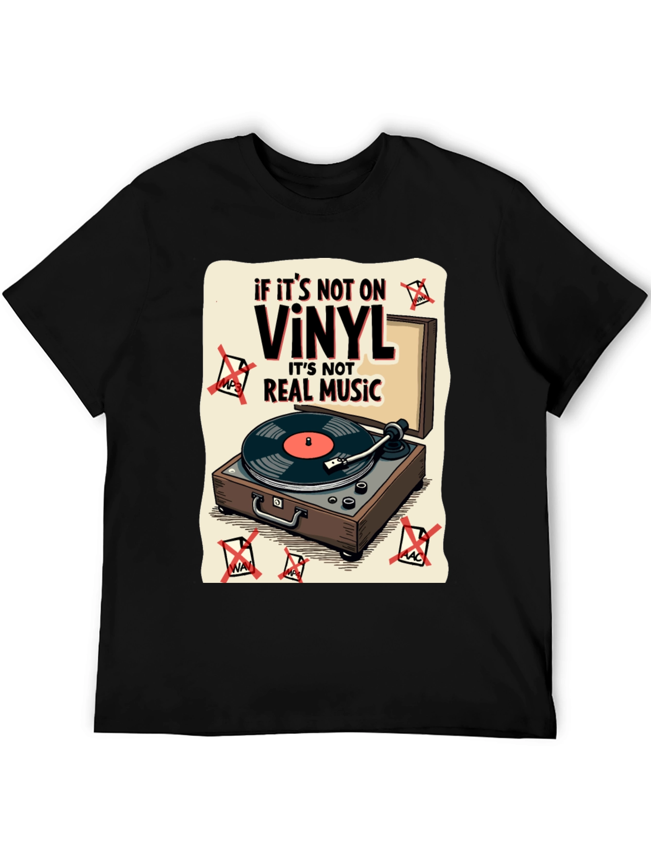 Vinyl Music T-Shirt - If Its Not On Vinyl...