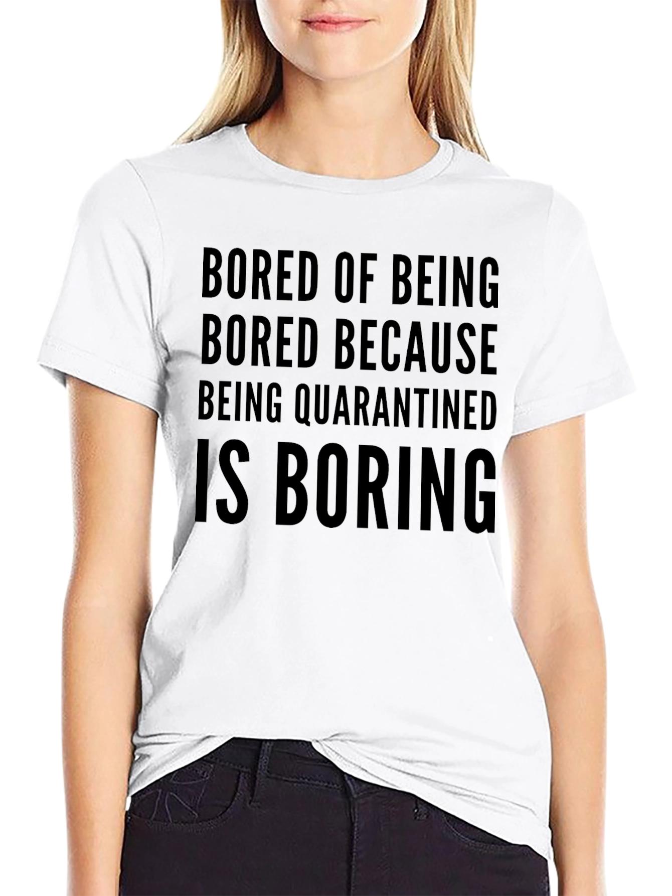 Bored of Being Quarantined Mens T-Shirt
