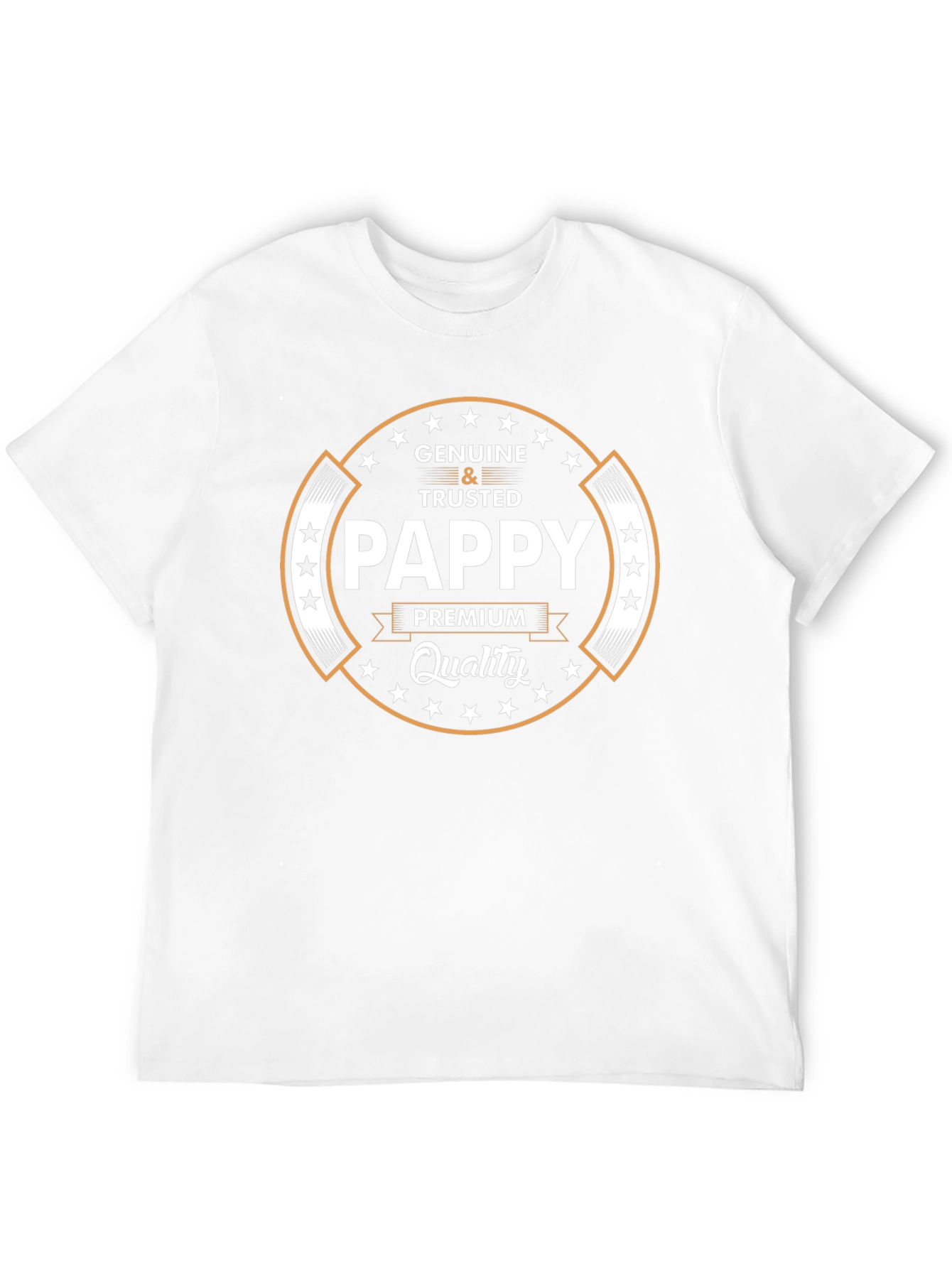 Pappy Genuine and Trusted Quality T-Shirt