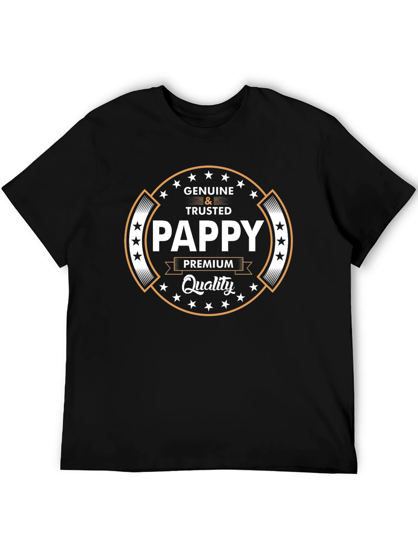 Pappy Genuine and Trusted Quality T-Shirt