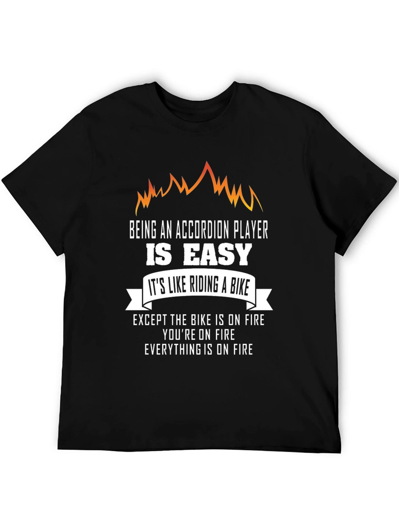 Accordion Player On Fire Funny T-Shirt