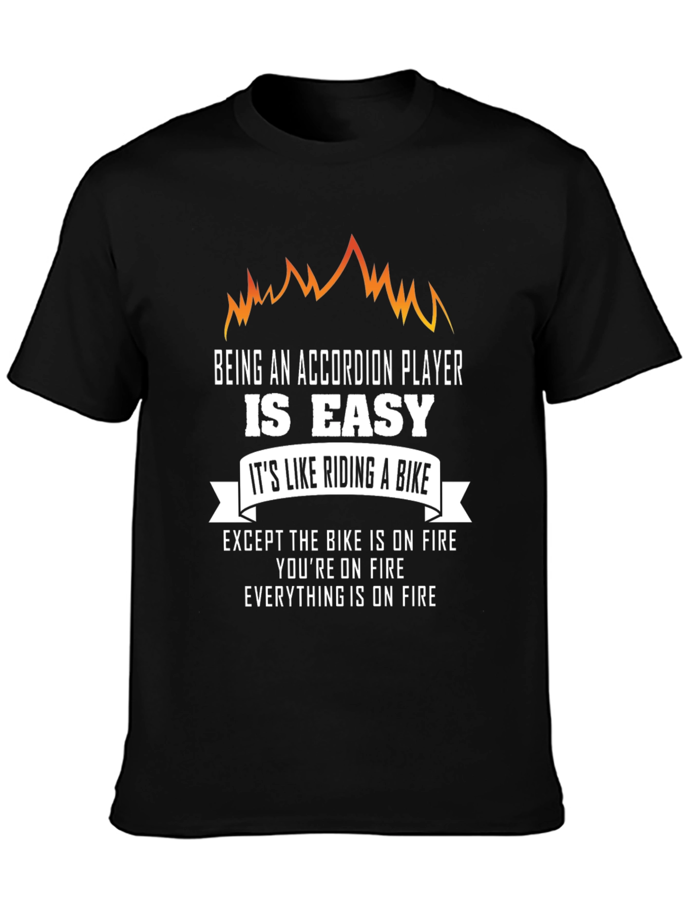 Accordion Player On Fire Funny T-Shirt