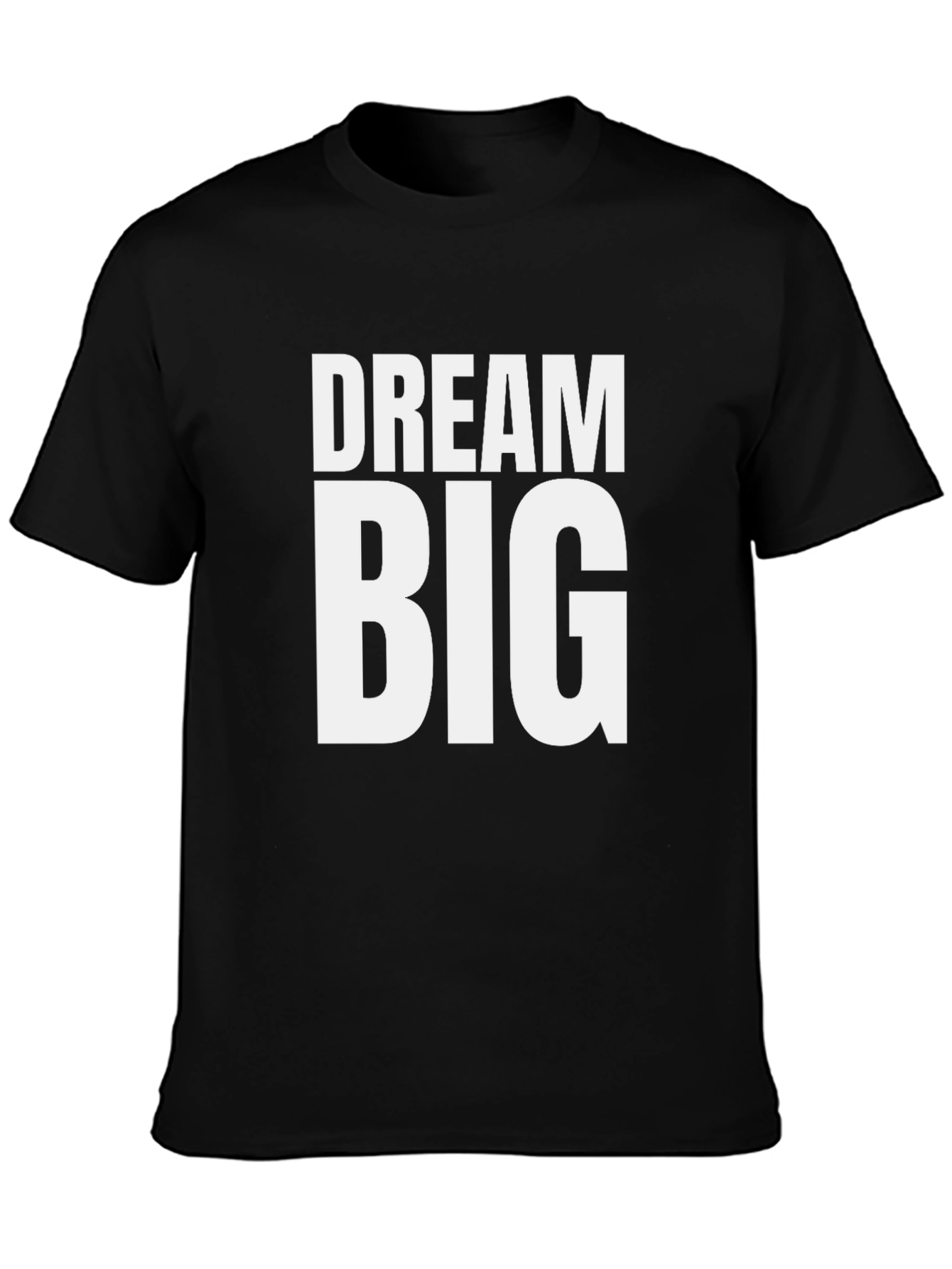 Dream Big Black T-Shirt