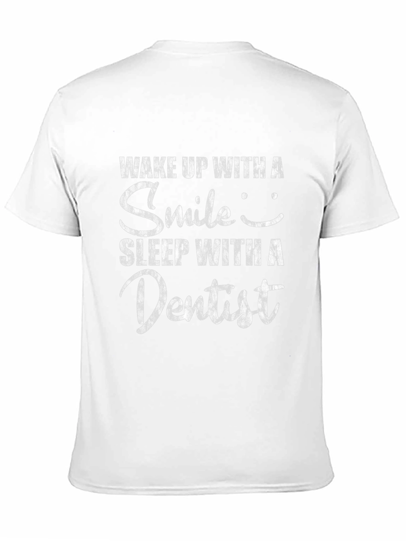 Wake Up Smile Sleep With Dentist Black T-Shirt