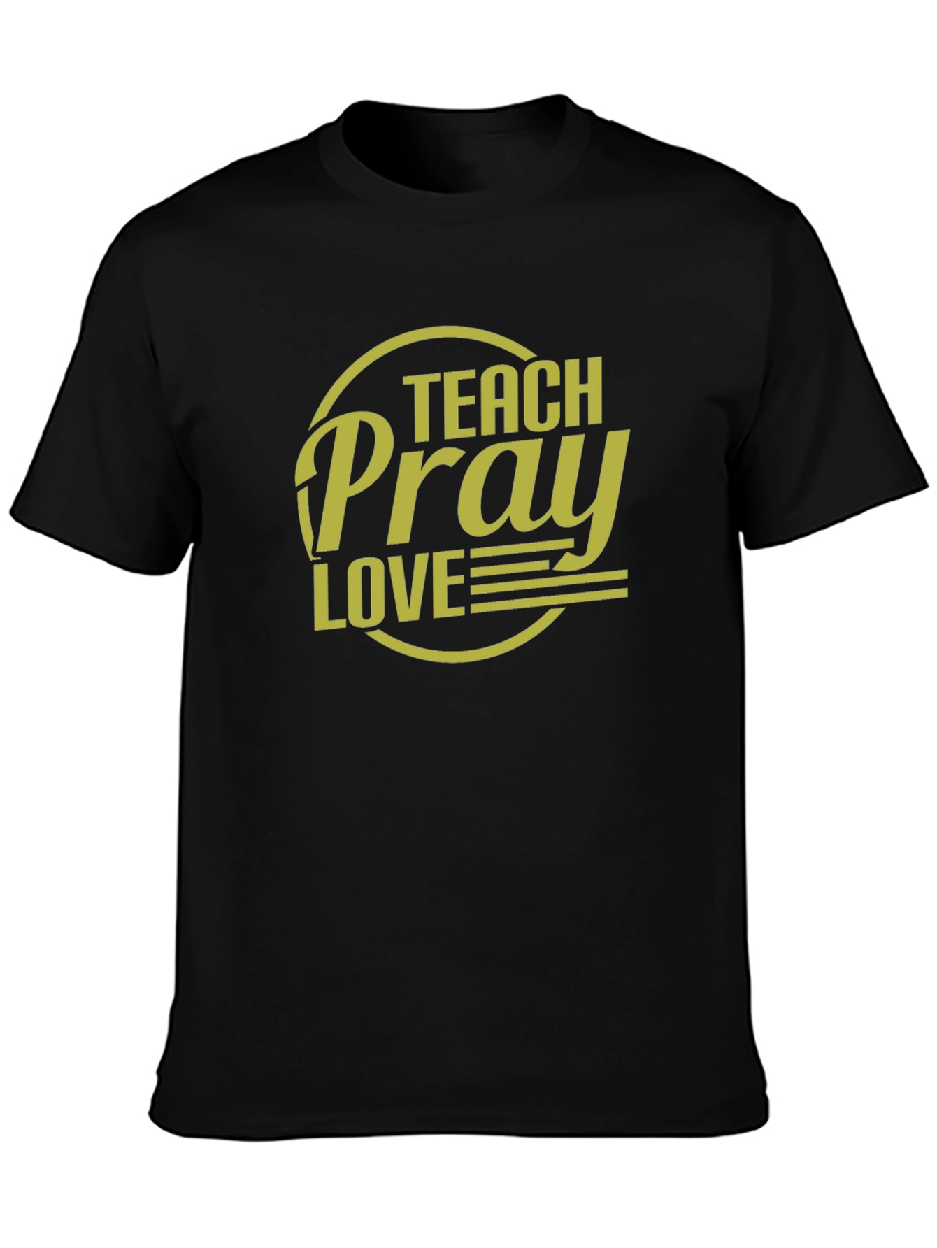 Teach Pray Love T-Shirt - Christian Inspired Tee
