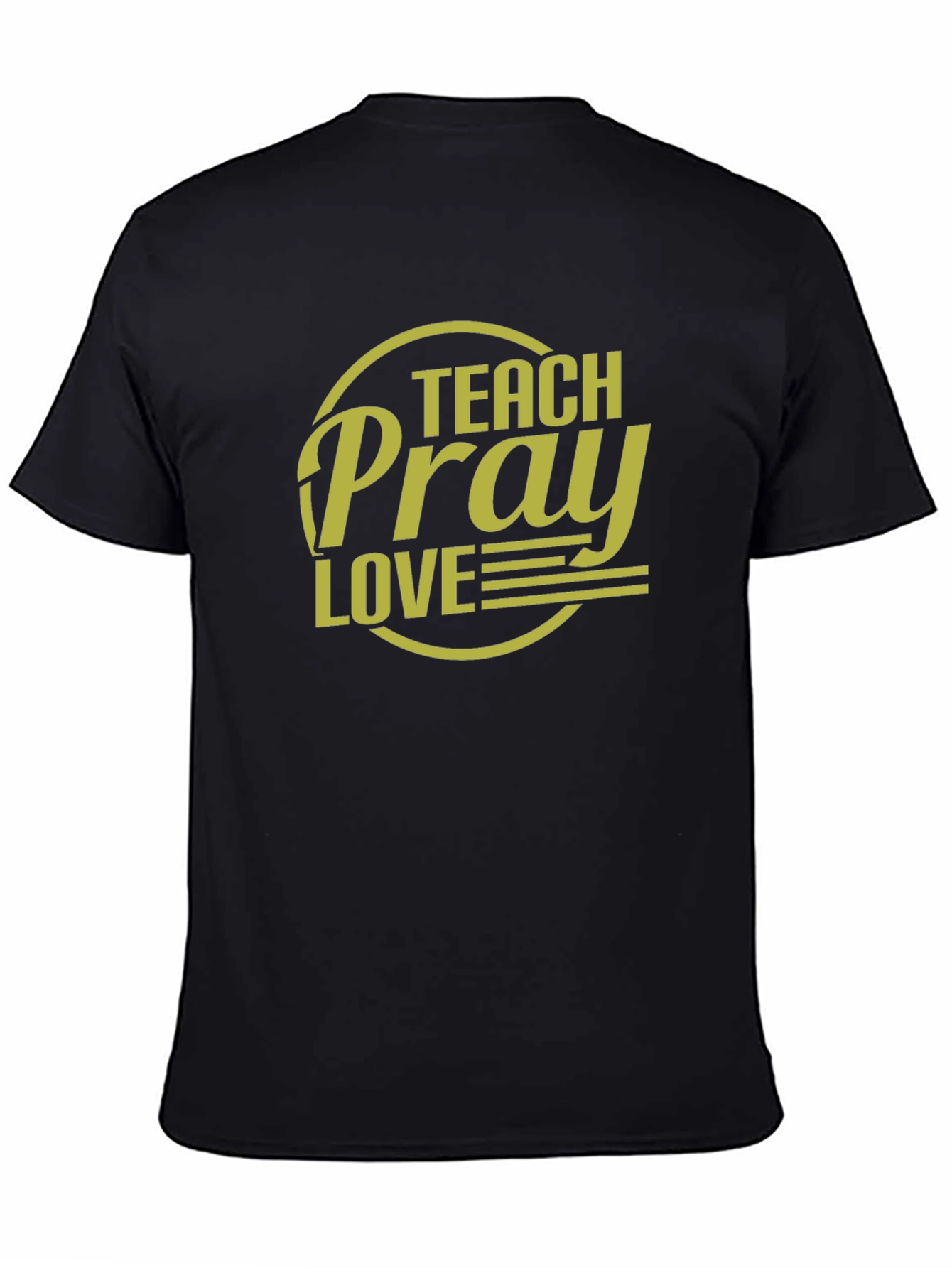 Teach Pray Love T-Shirt - Christian Inspired Tee