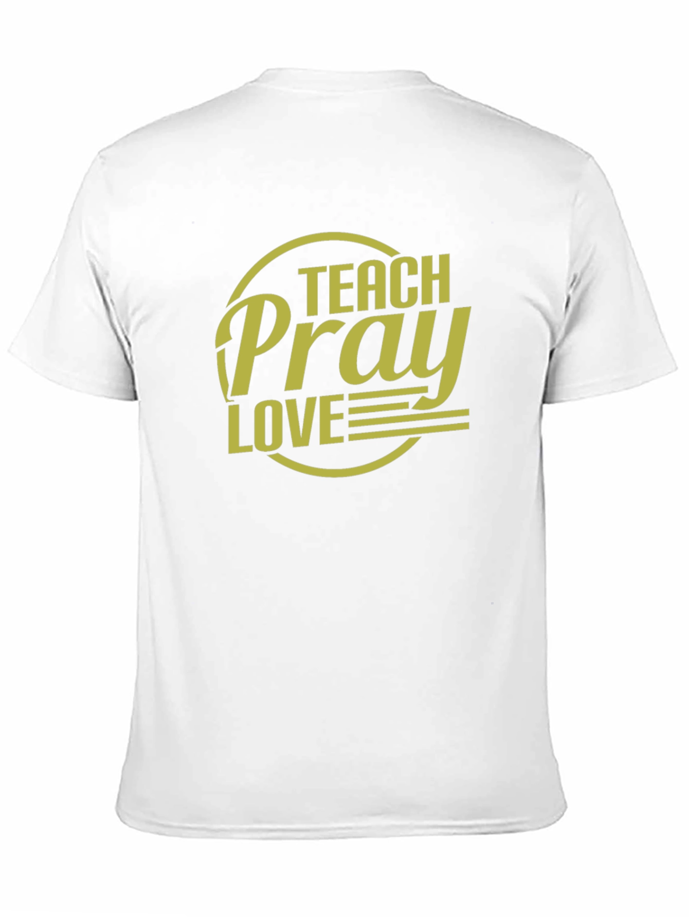 Teach Pray Love T-Shirt - Christian Inspired Tee