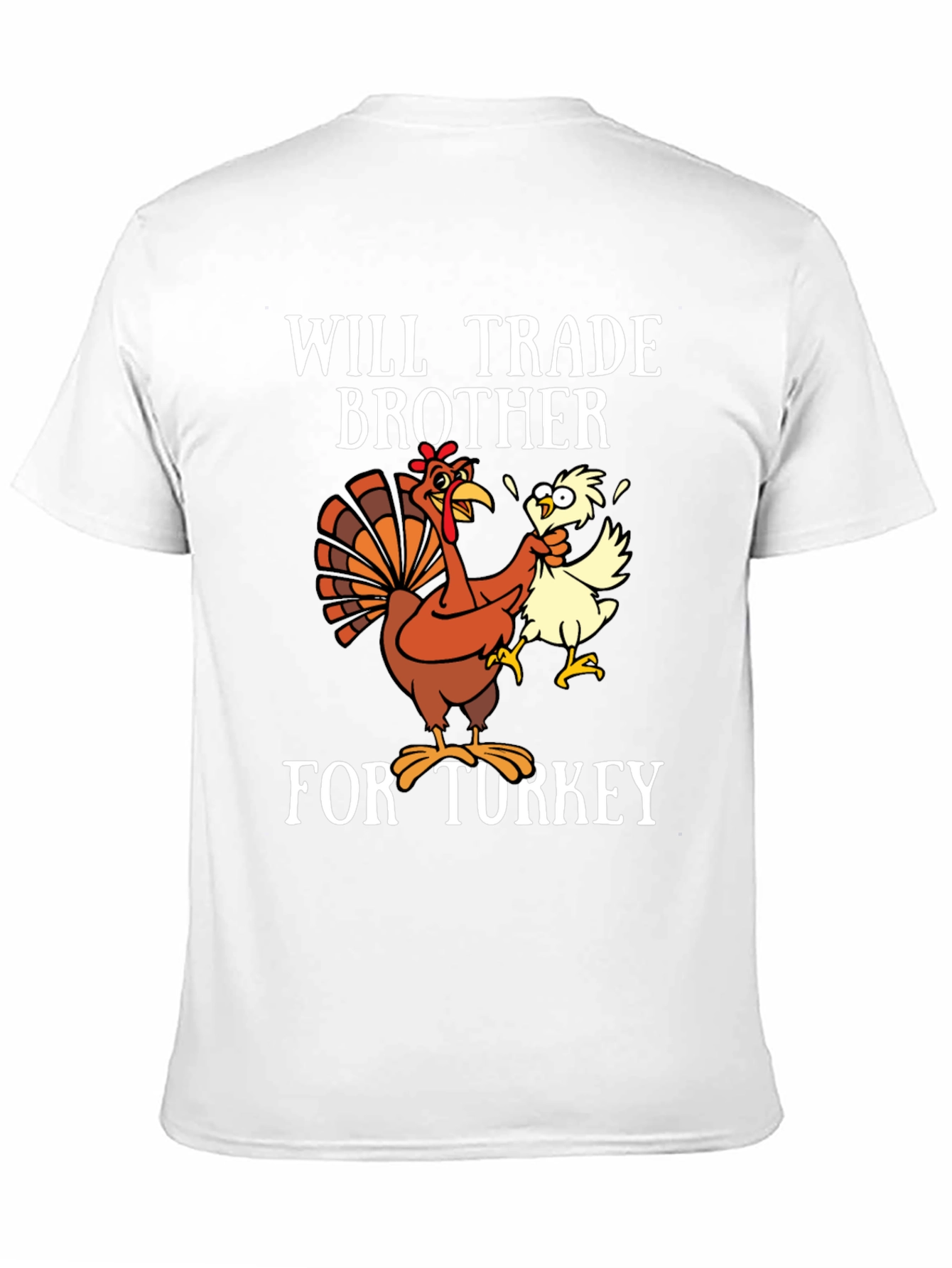 Will Trade Brother for Turkey Graphic T-Shirt