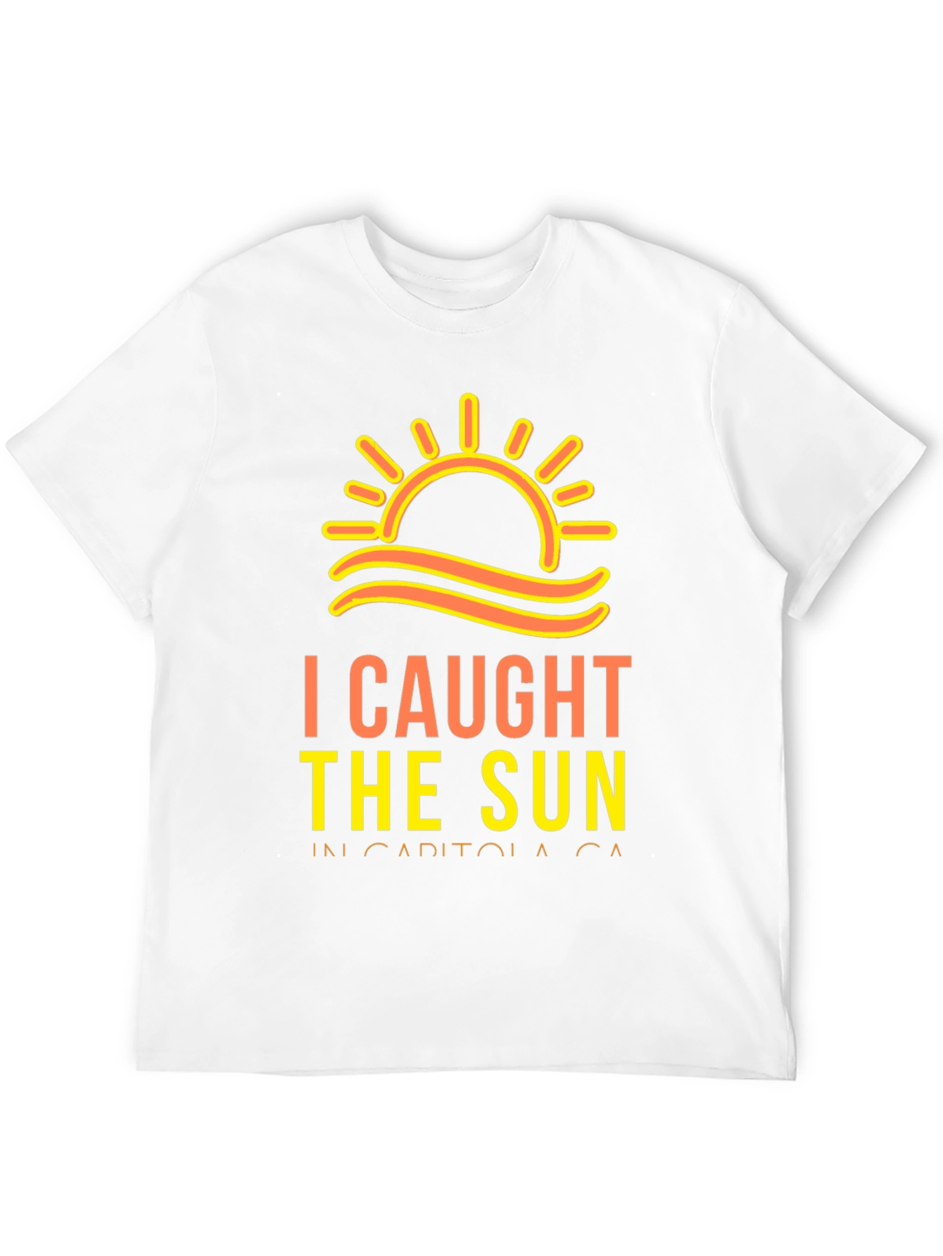 I Caught the Sun T-Shirt - Capitola CA