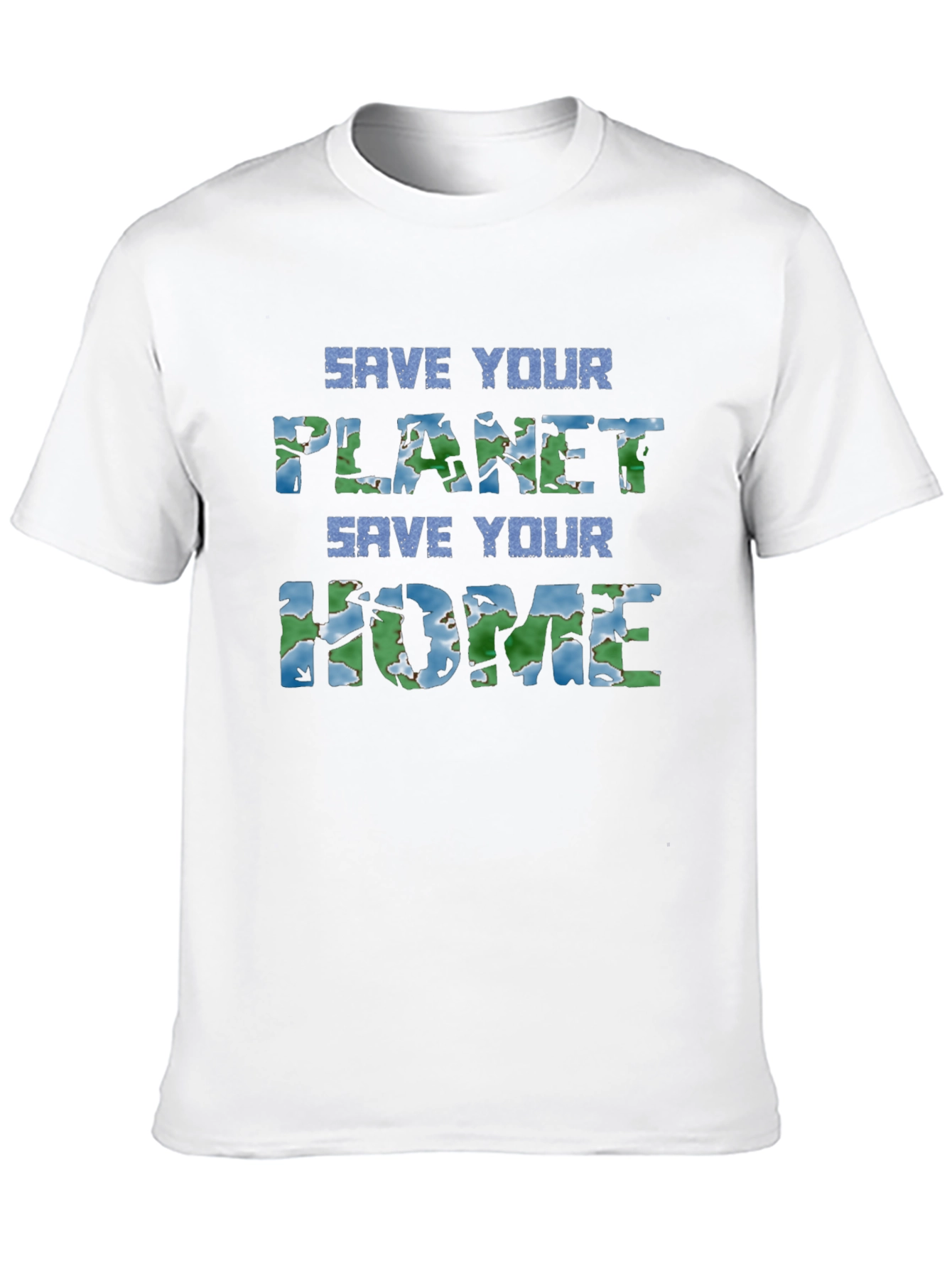 Save Your Planet Save Your Home T-Shirt