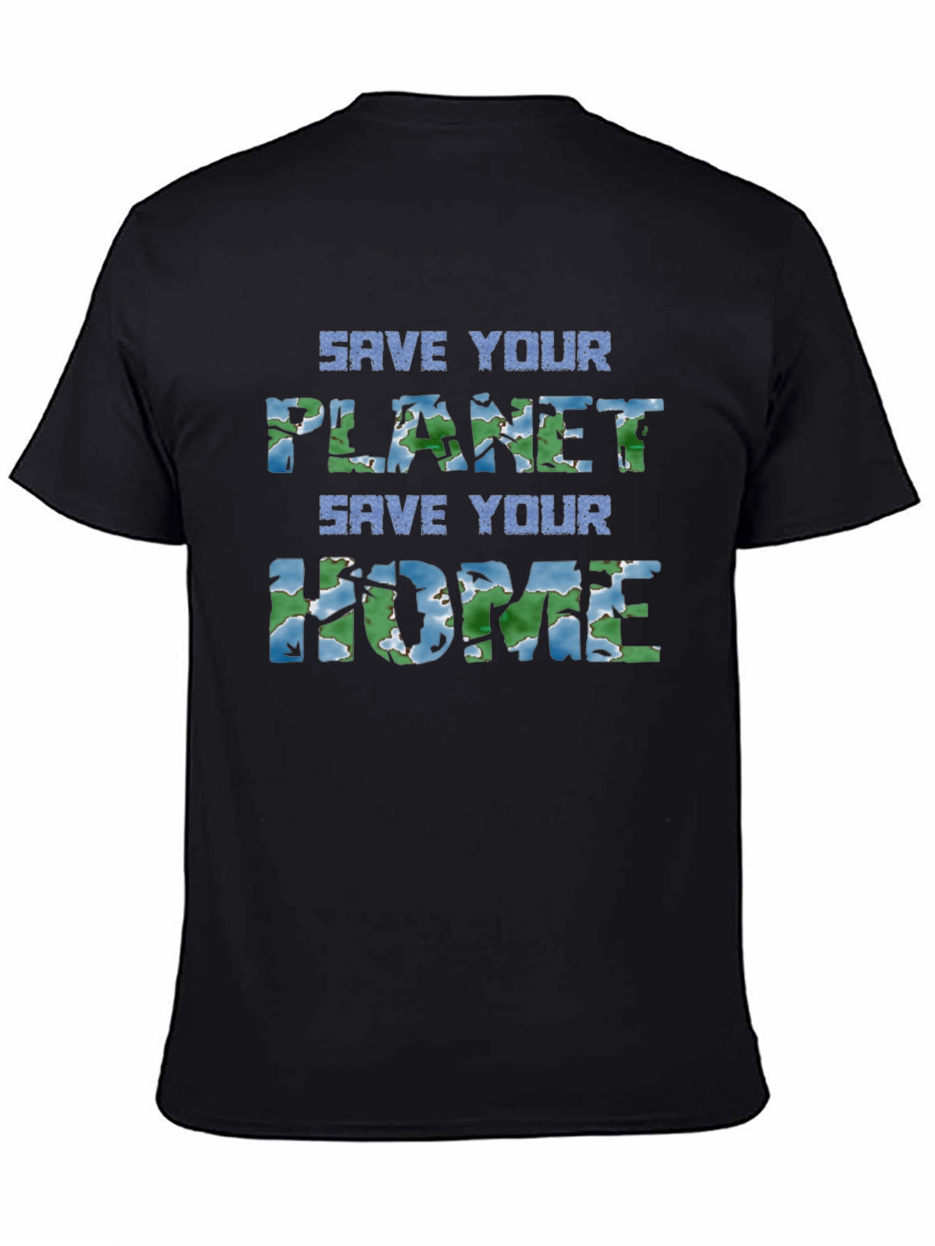 Save Your Planet Save Your Home T-Shirt