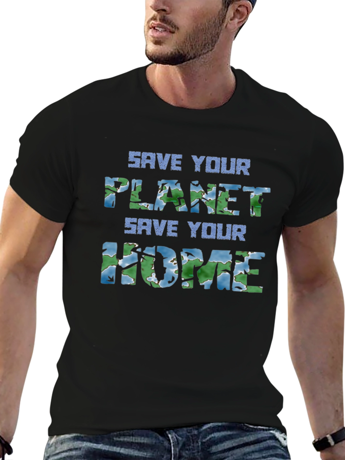 Save Your Planet Save Your Home T-Shirt