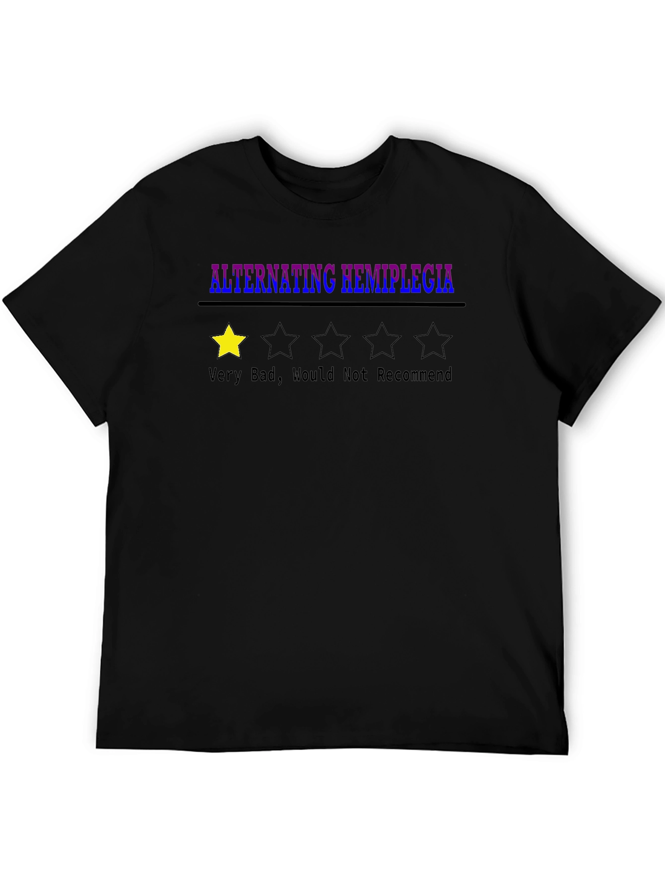 Alternating Hemiplegia T-Shirt - One Star Review Tee