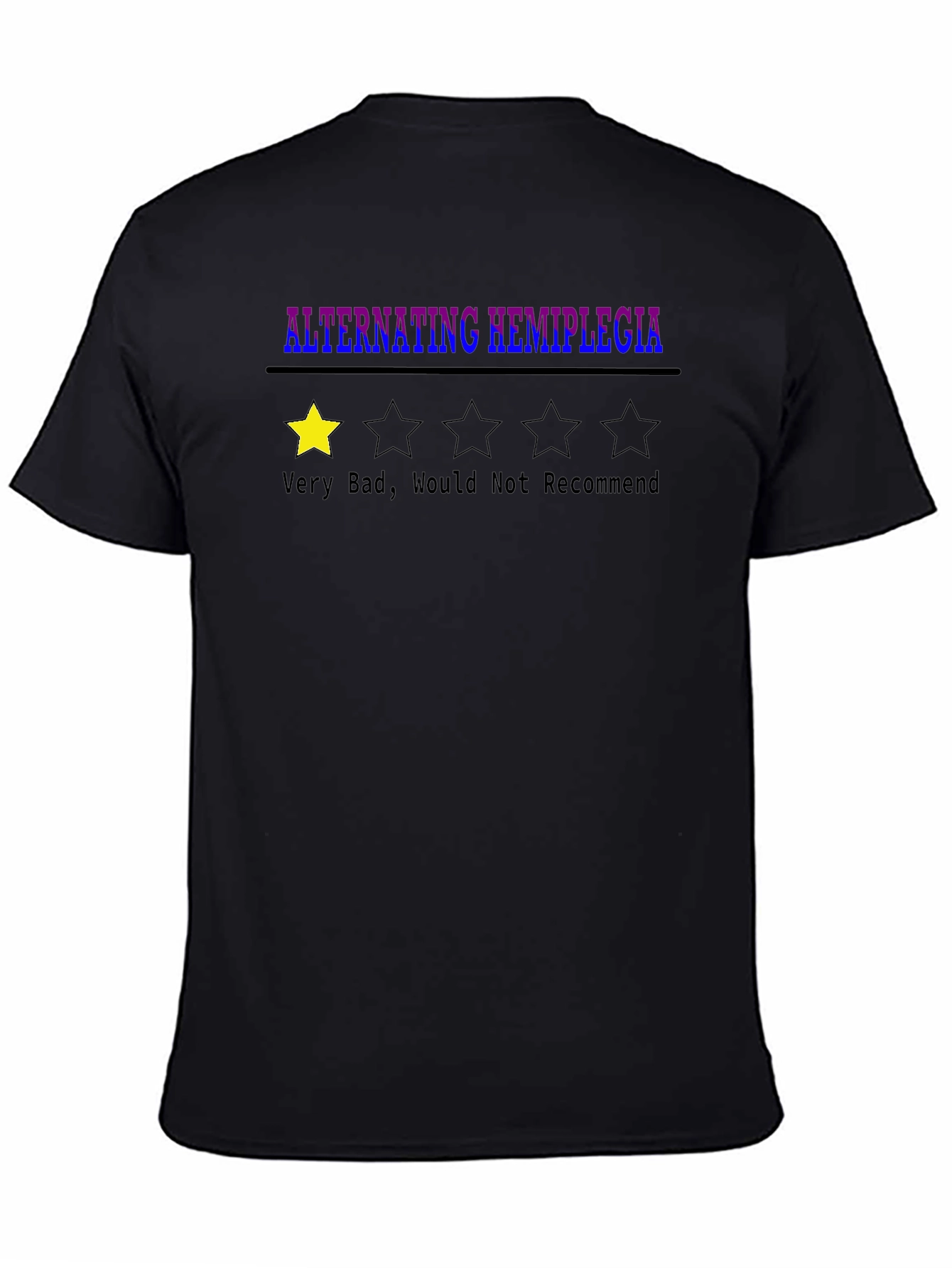 Alternating Hemiplegia T-Shirt - One Star Review Tee