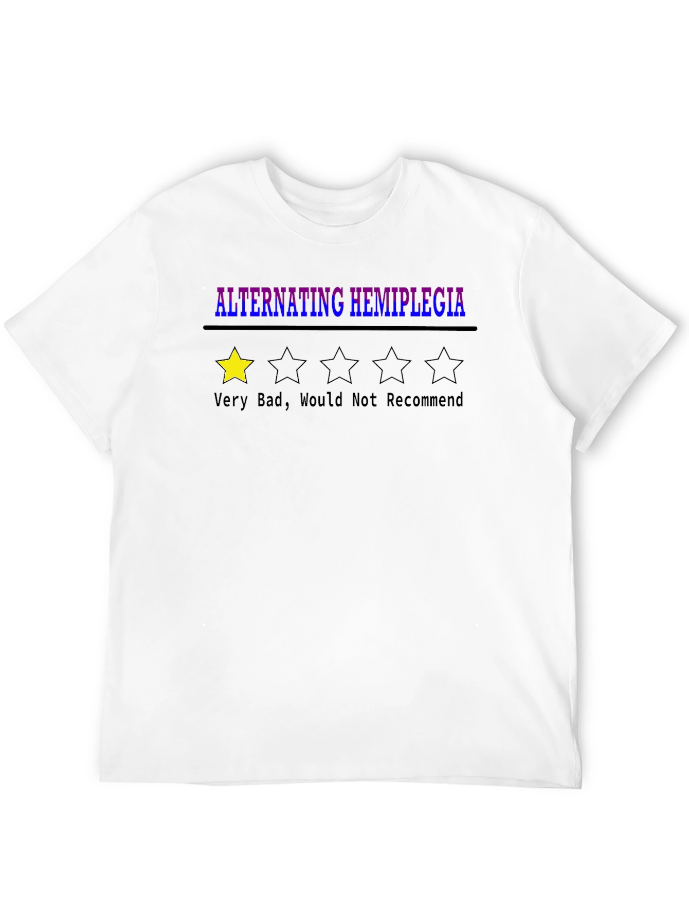 Alternating Hemiplegia T-Shirt - One Star Review Tee