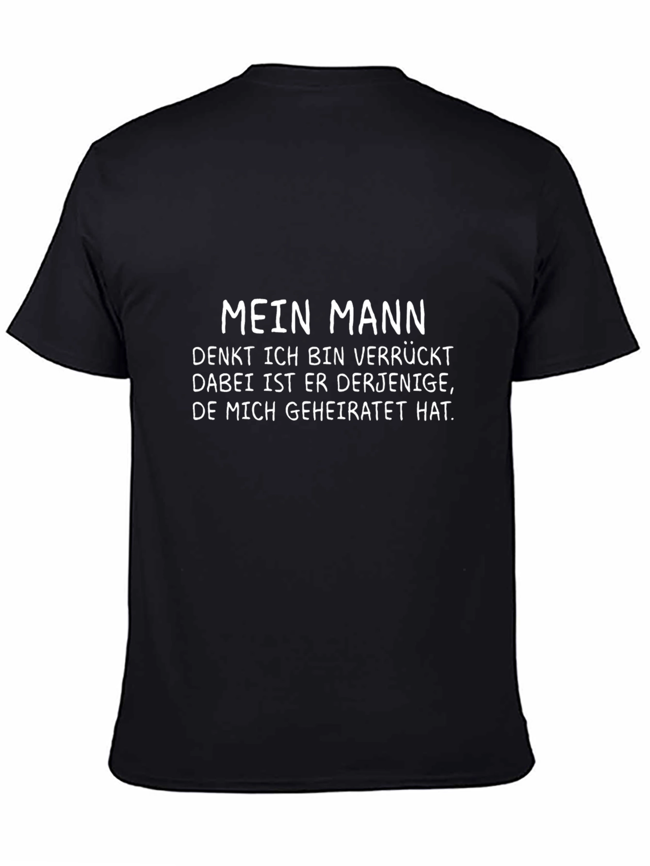 Funny German T-Shirt - Mein Mann Design