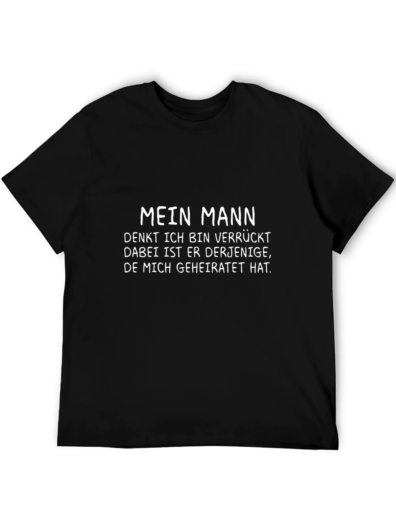 Funny German T-Shirt - Mein Mann Design